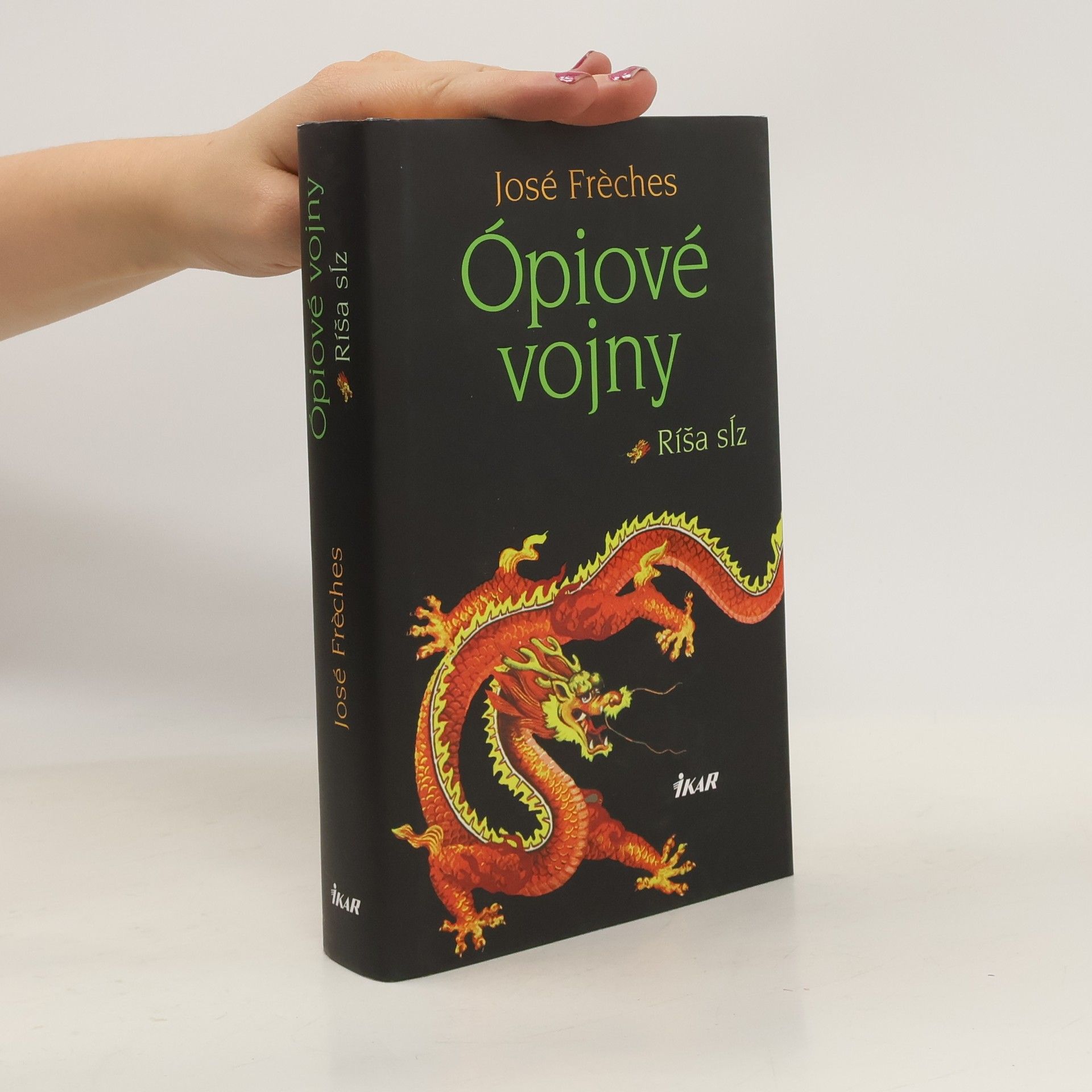 José Frèches Ópiové vojny