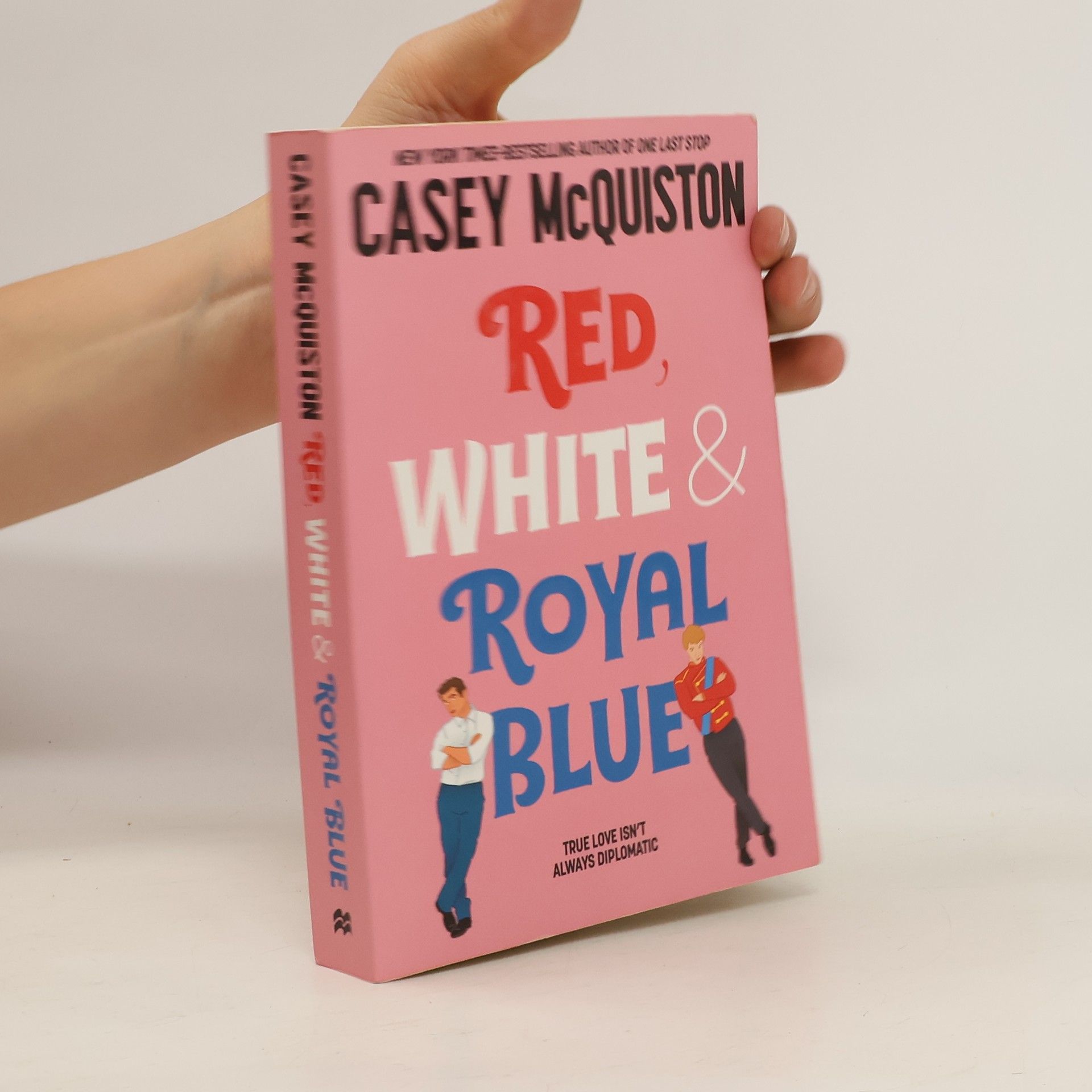 Casey McQuiston Red, white & royal blue