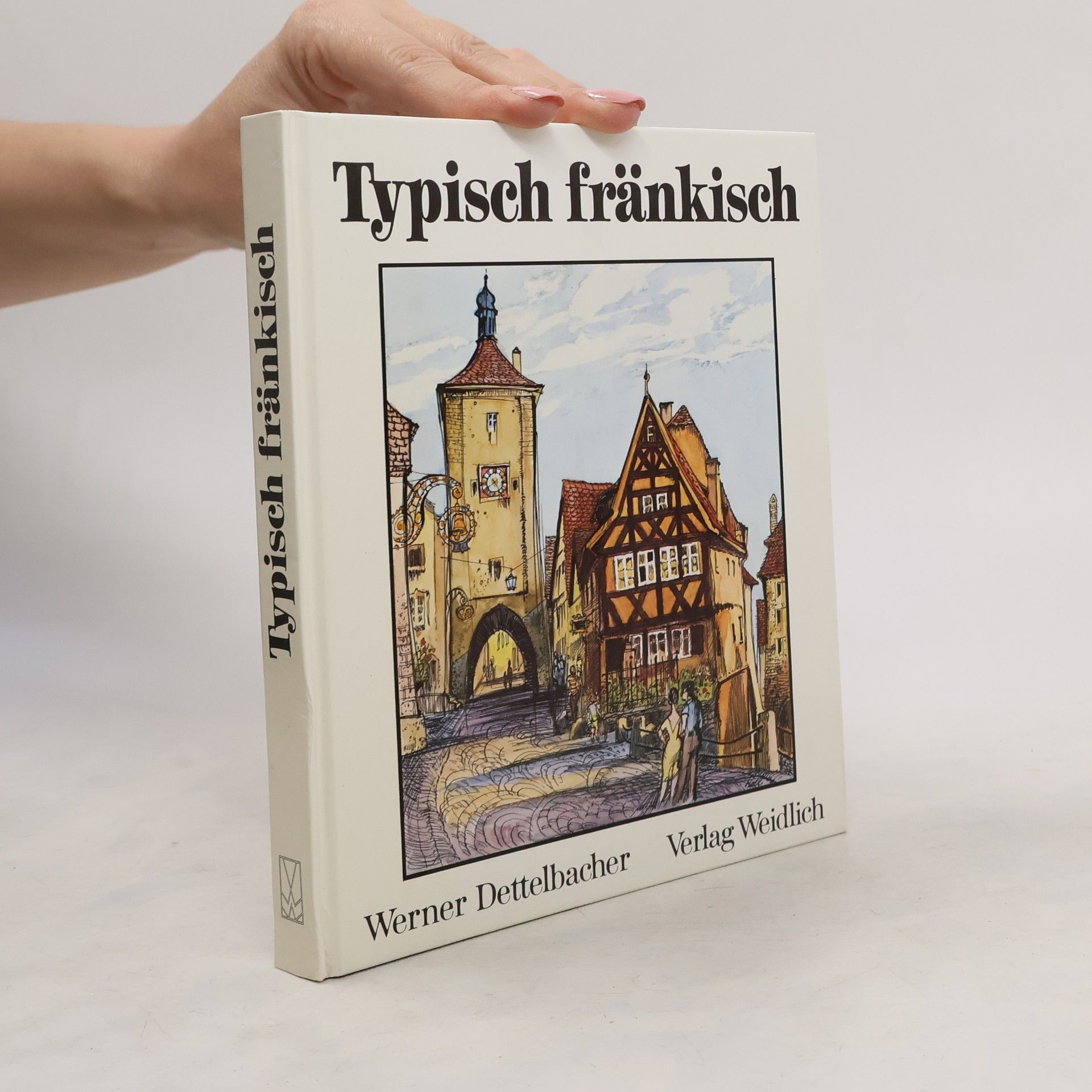 Werner Bo ddeker Typisch fränkisch