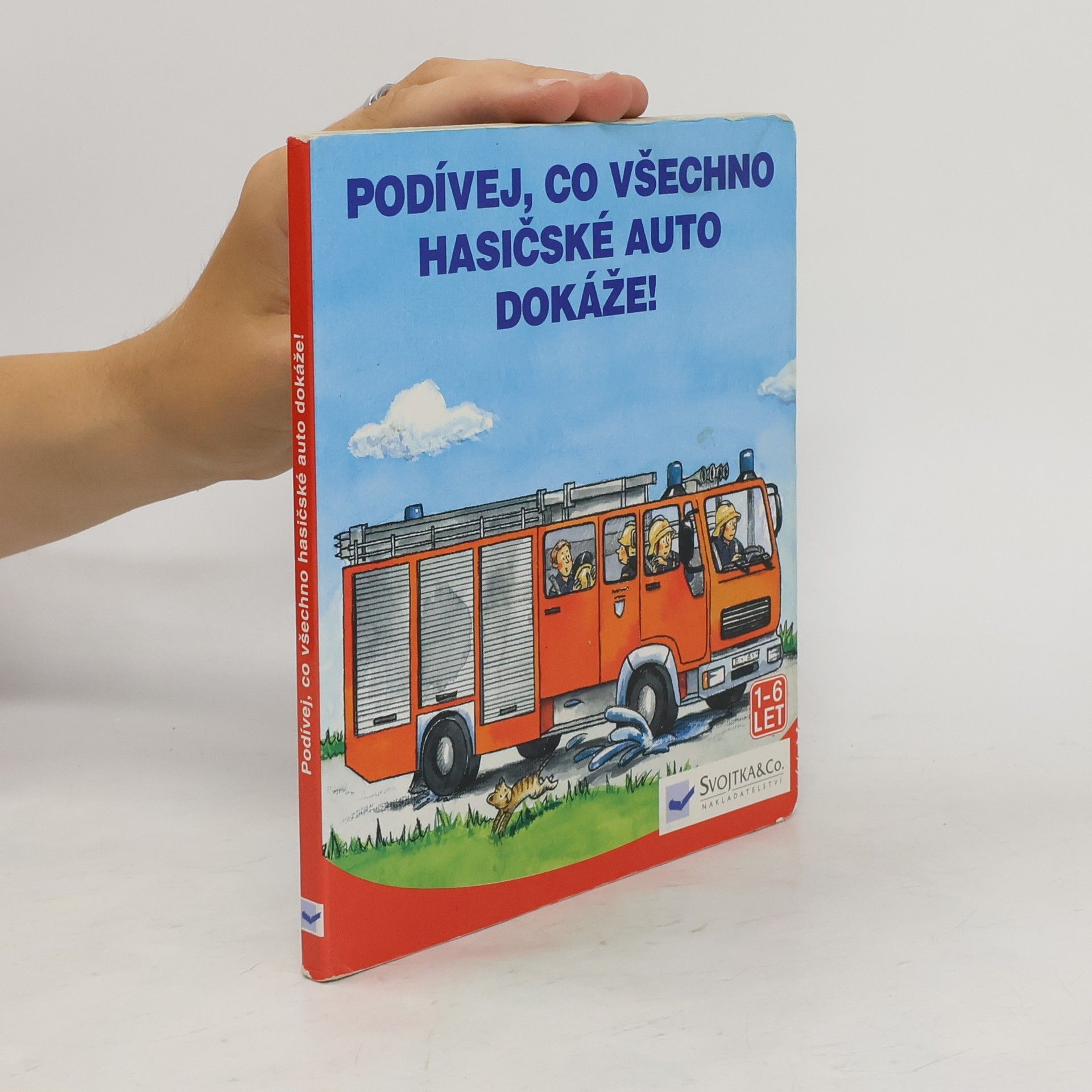 Julika Winter Podívej, co všechno hasičské auto dokáže!