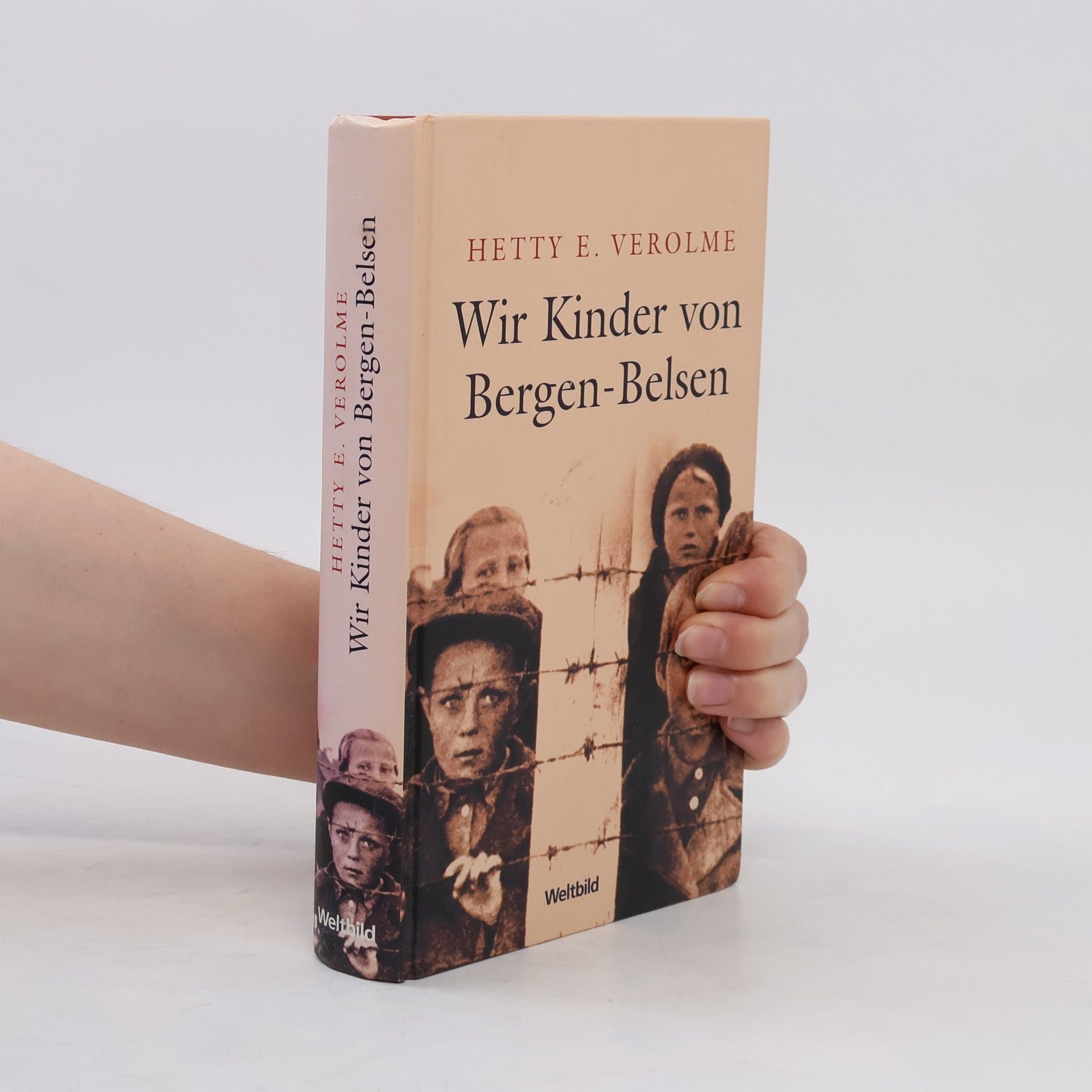 Hetty Verolme Wir Kinder von Bergen-Belsen