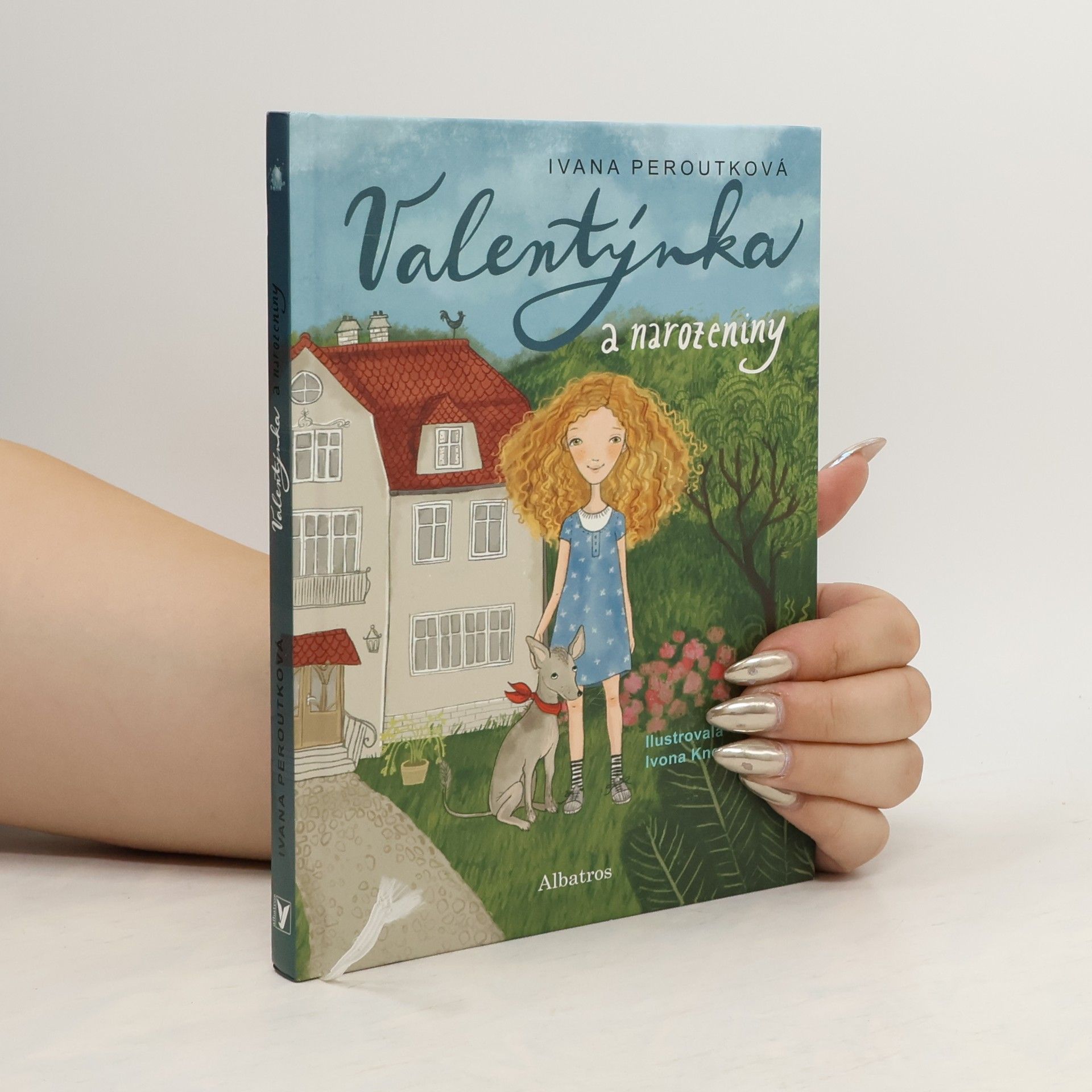 Ivona Knechtlová Valentýnka a narozeniny