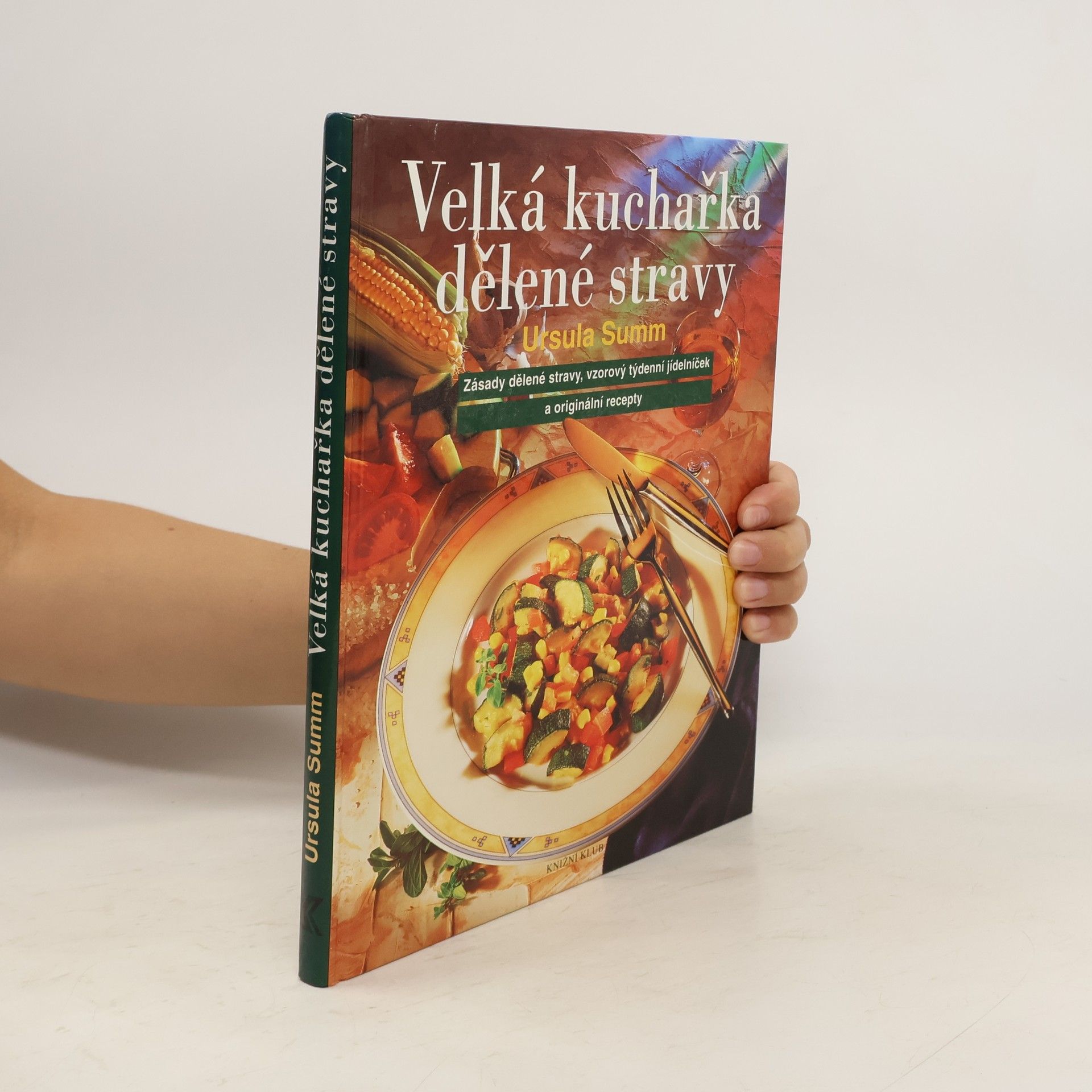 Velká kuchařka dělené stravy