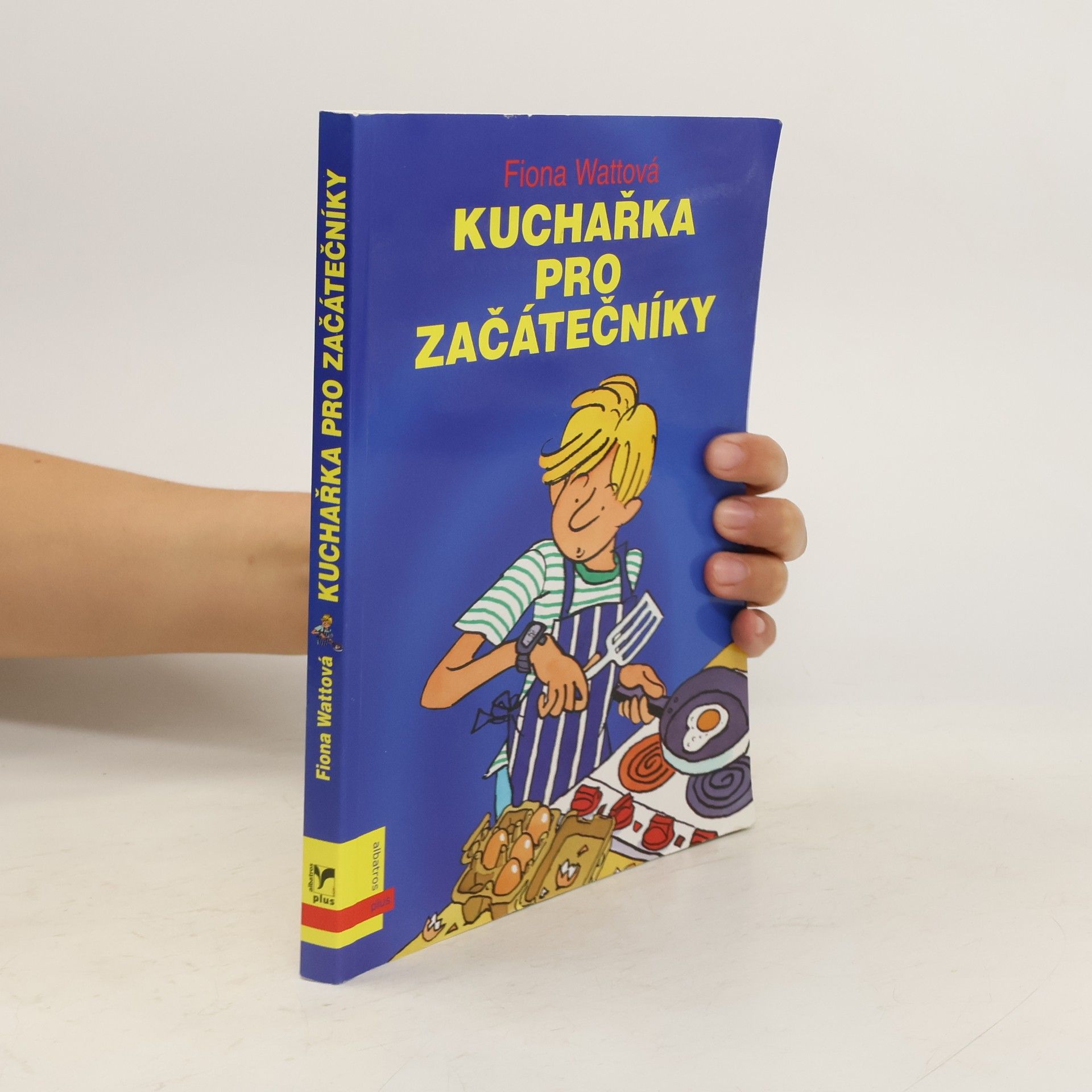 Fiona Watt Kuchařka pro začátečníky