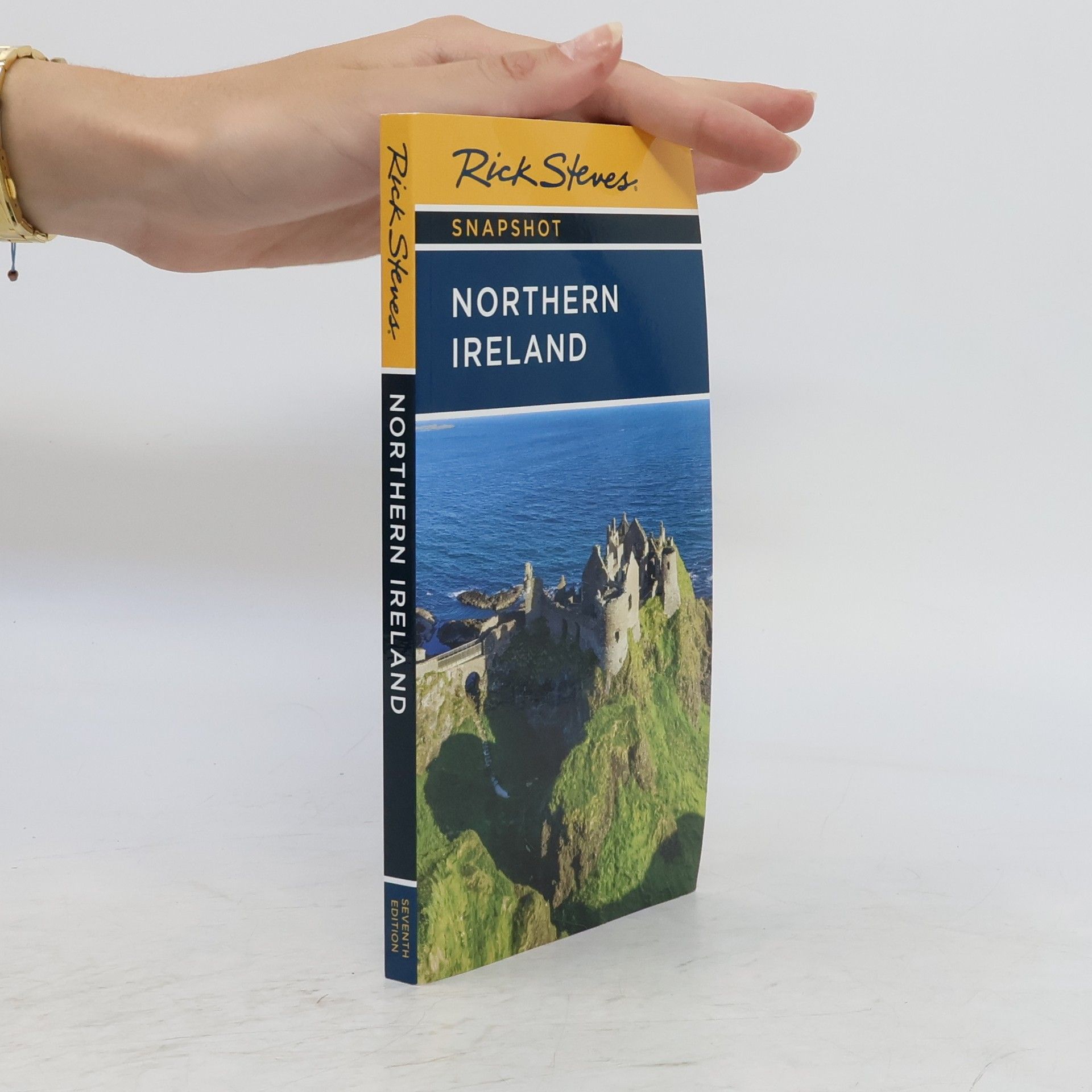 Pat Connor Rick Steves Snapshot Northern Ireland (Seventh Edition)
