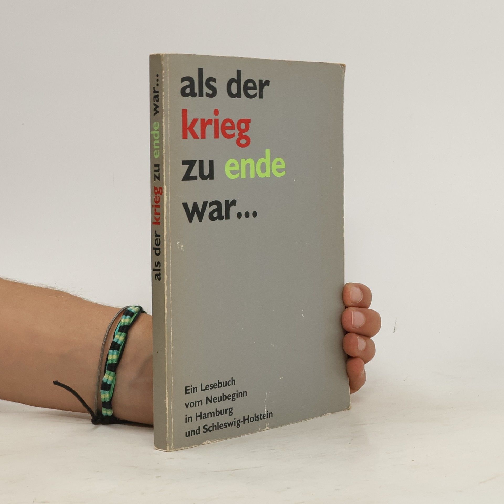 Collectif d'auteurs Als der Krieg zu Ende war...