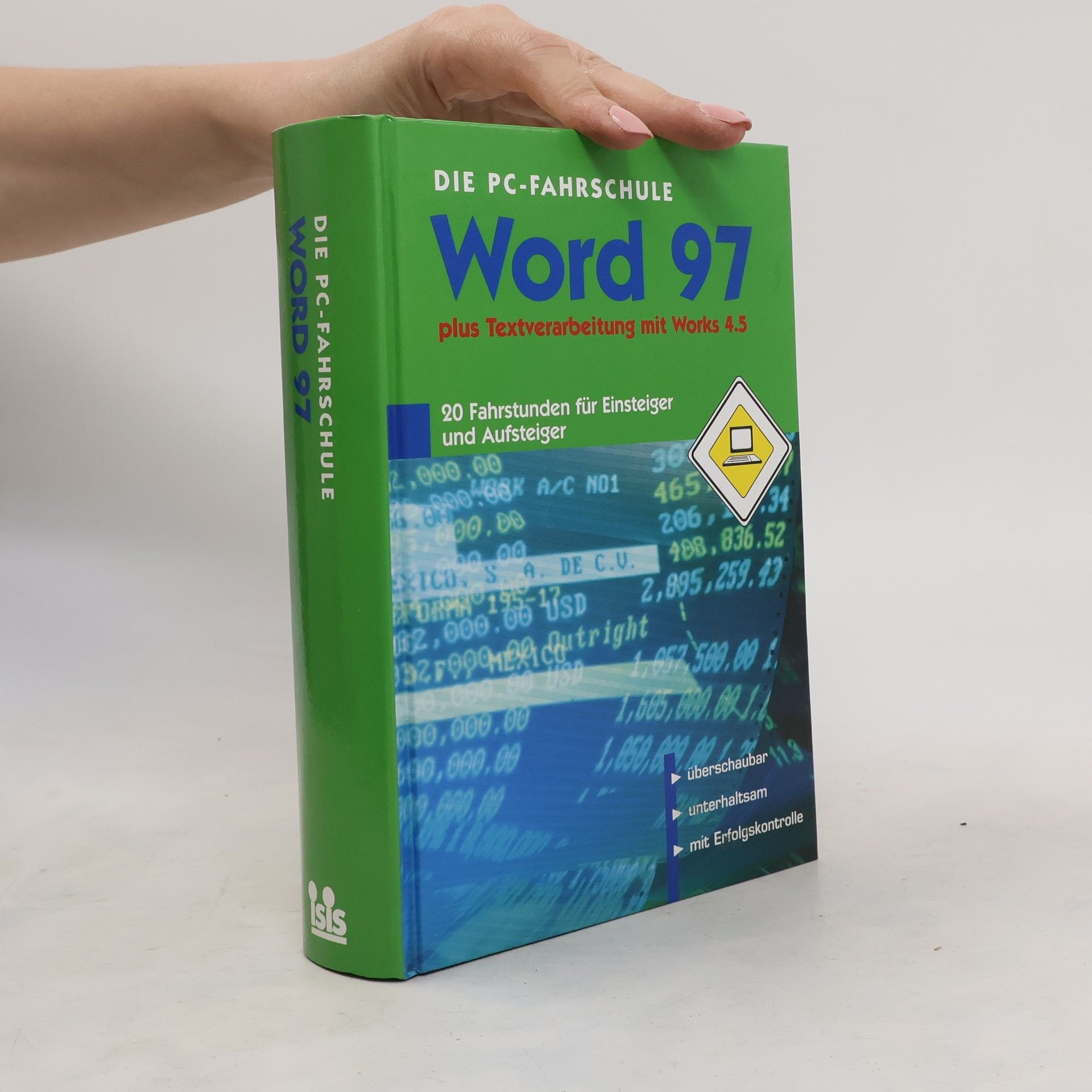 Autorenkollektiv Die PC - Fahrschule Word 97