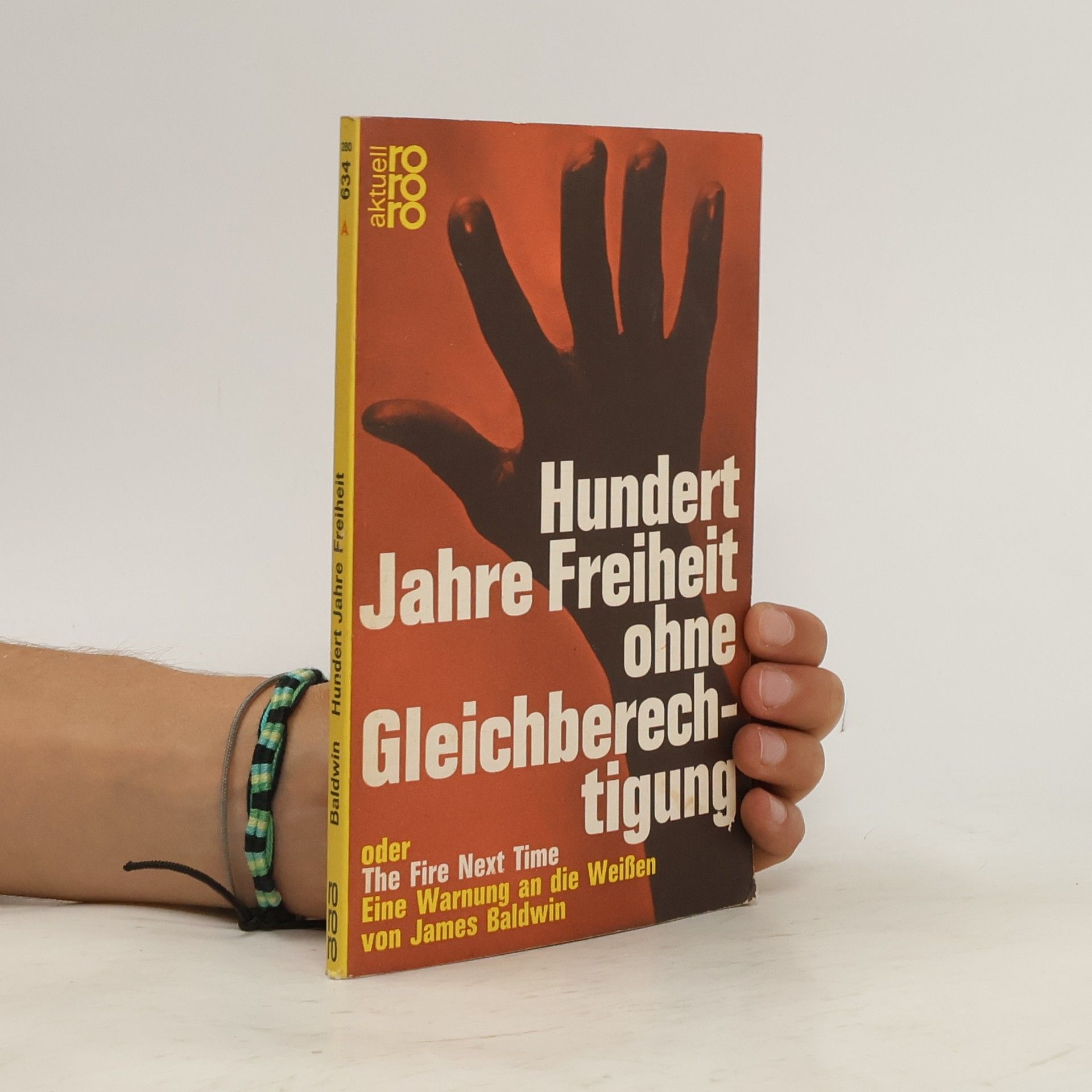 James Baldwin Hundert Jahre Freiheit ohne Gleichberechtigung