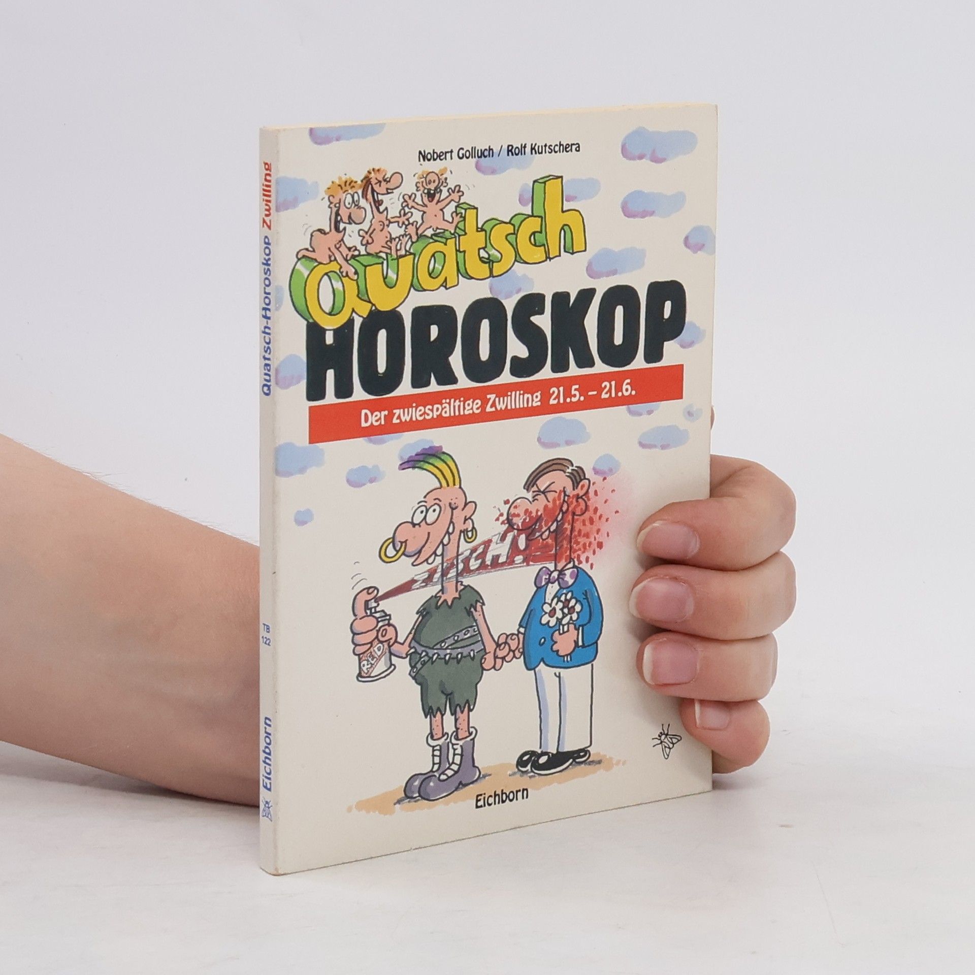 Norbert Golluch Der zwiespältige Zwilling. Quatsch-Horoskop.
