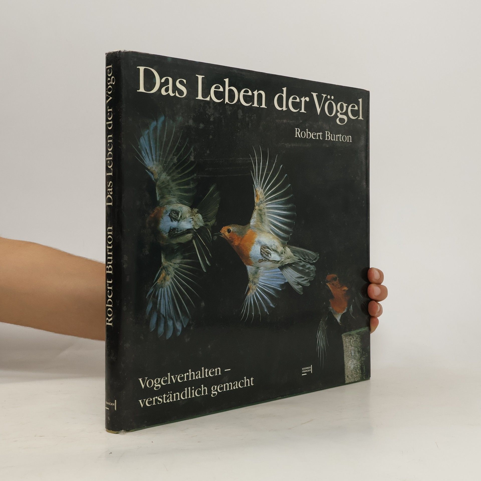 Robert Burton Das Leben der Vögel