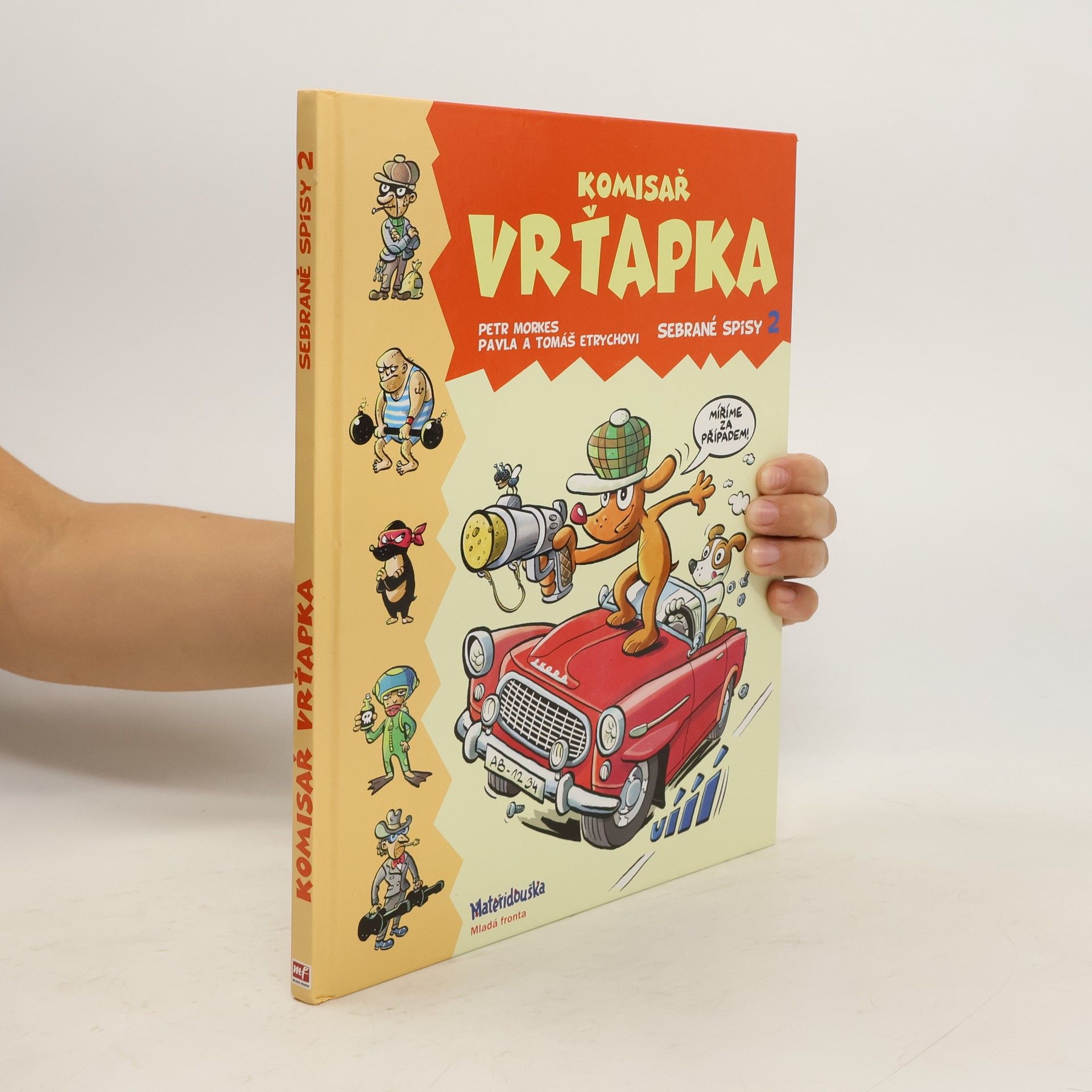 Petr Morkes Komisař Vrťapka : sebrané spisy 2