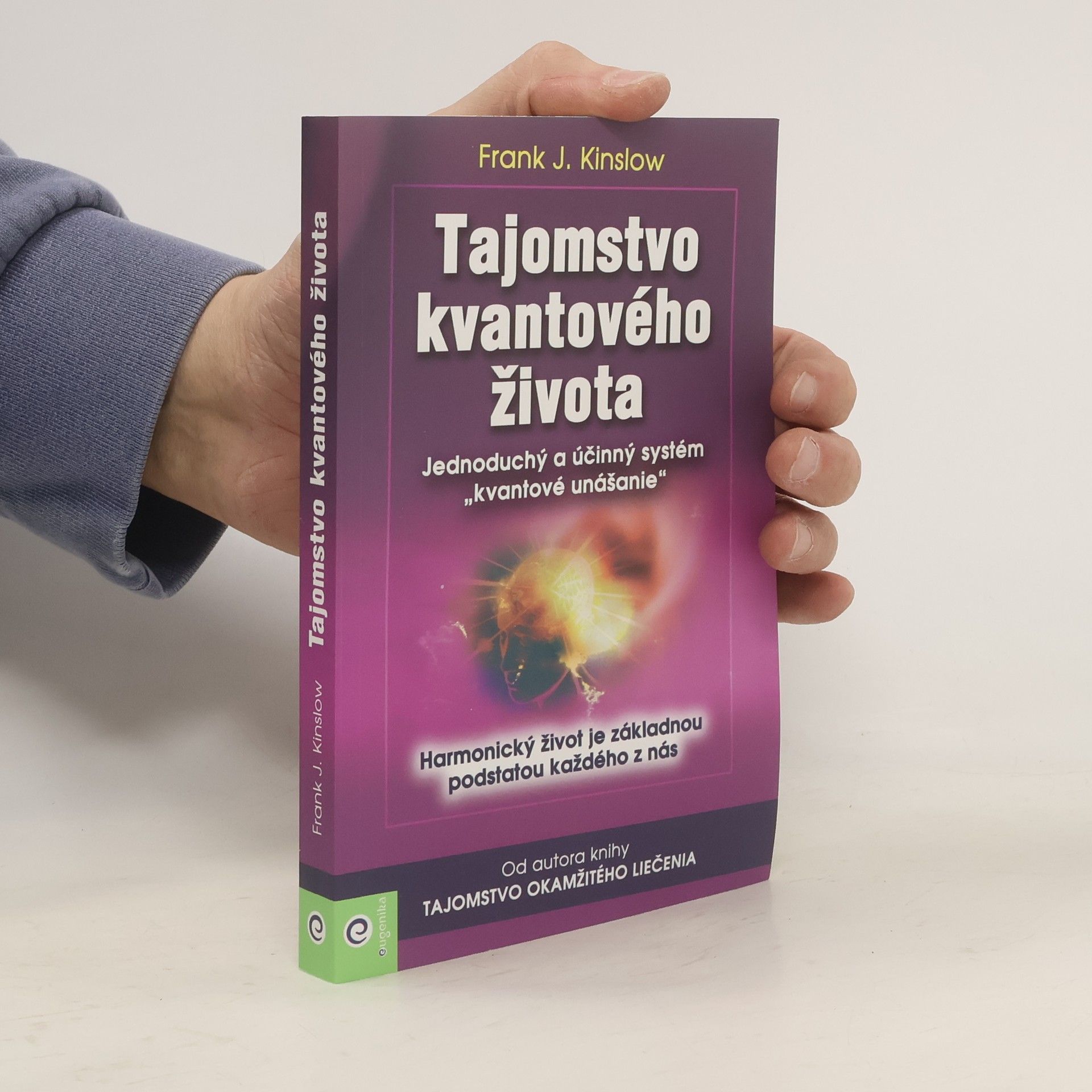Frank Kinslow Tajomstvo kvantového života
