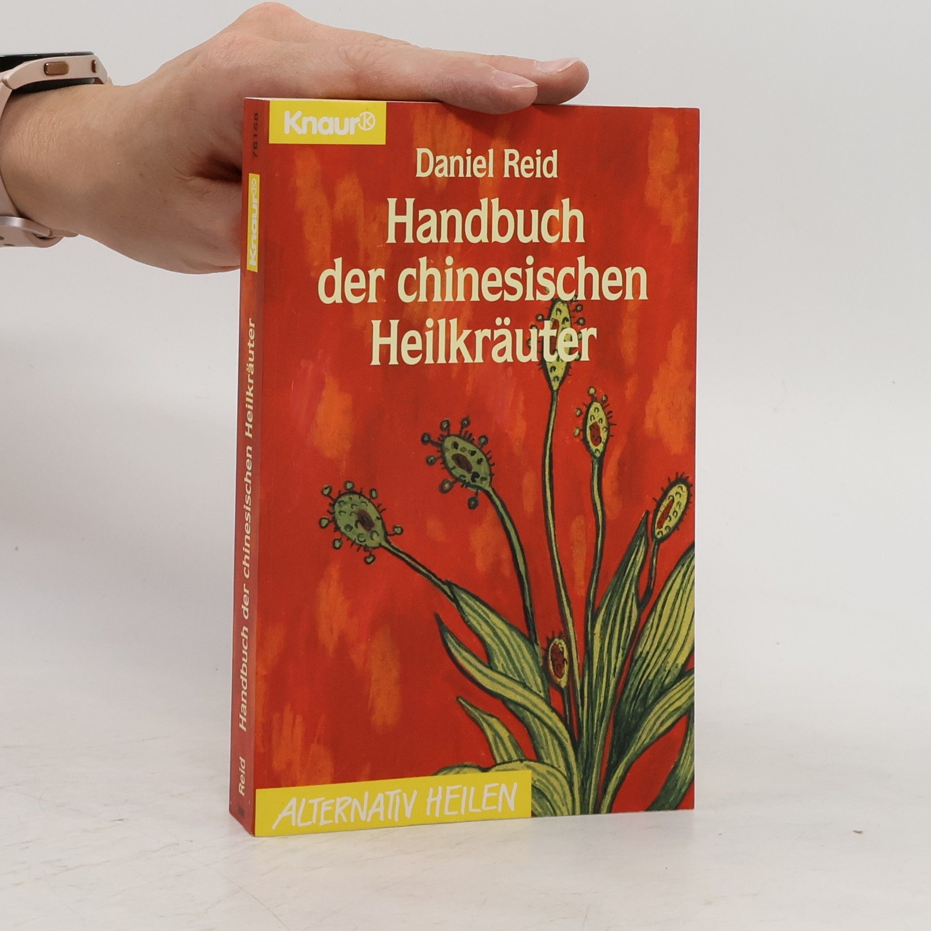 Daniel Reid Handbuch der chinesischen Heilkräuter
