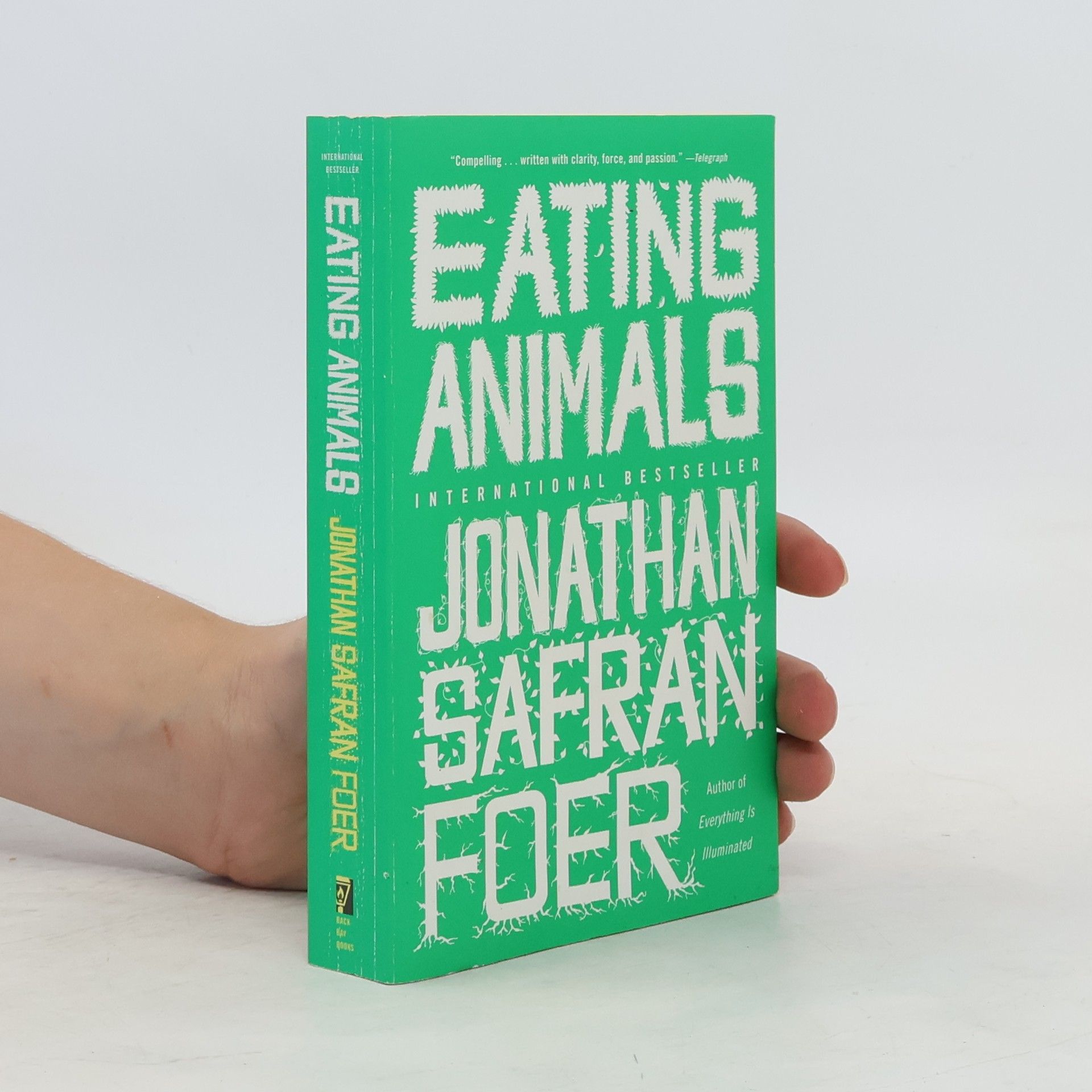 Jonathan Safran Foer Eating animals