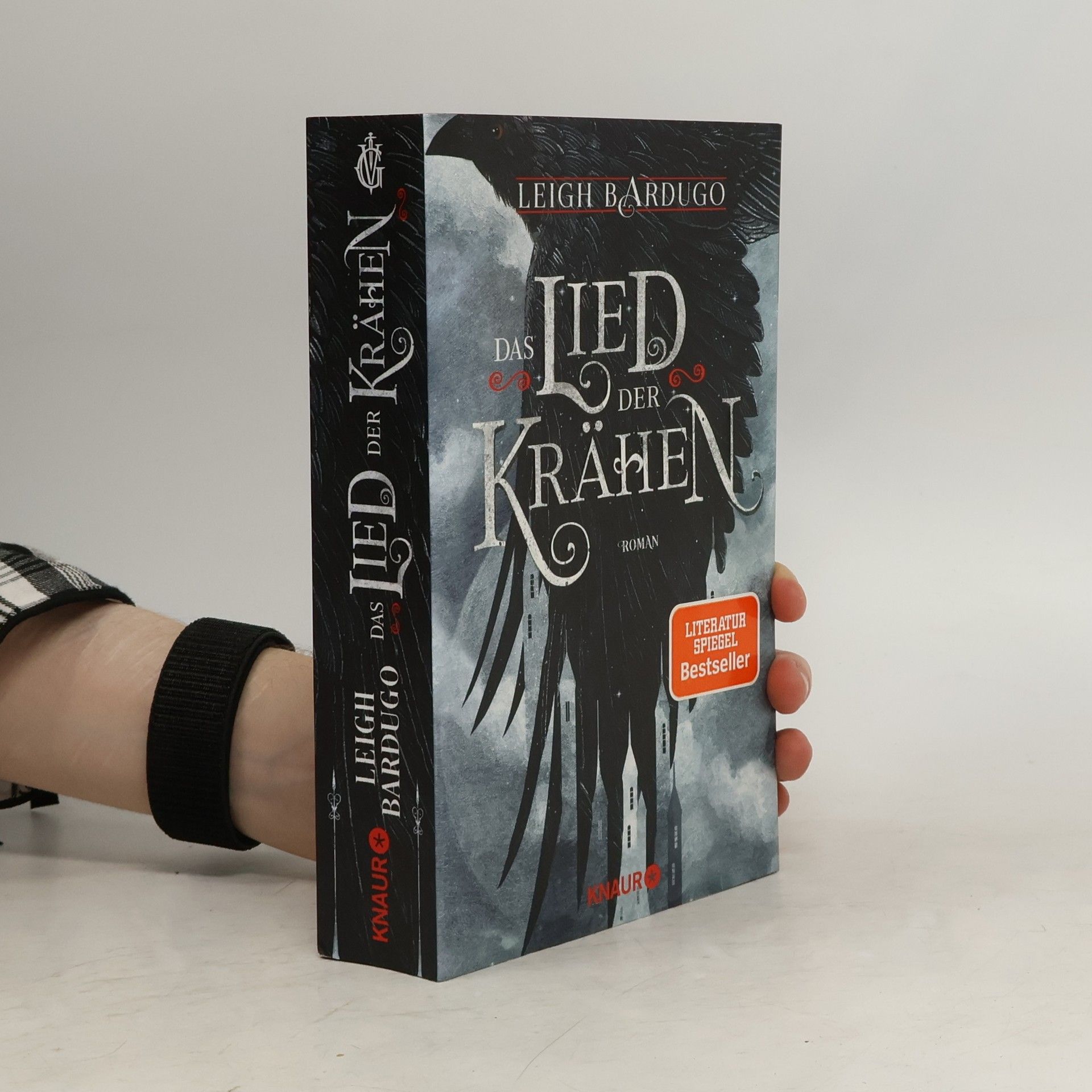Leigh Bardugo Das Lied der Krähen