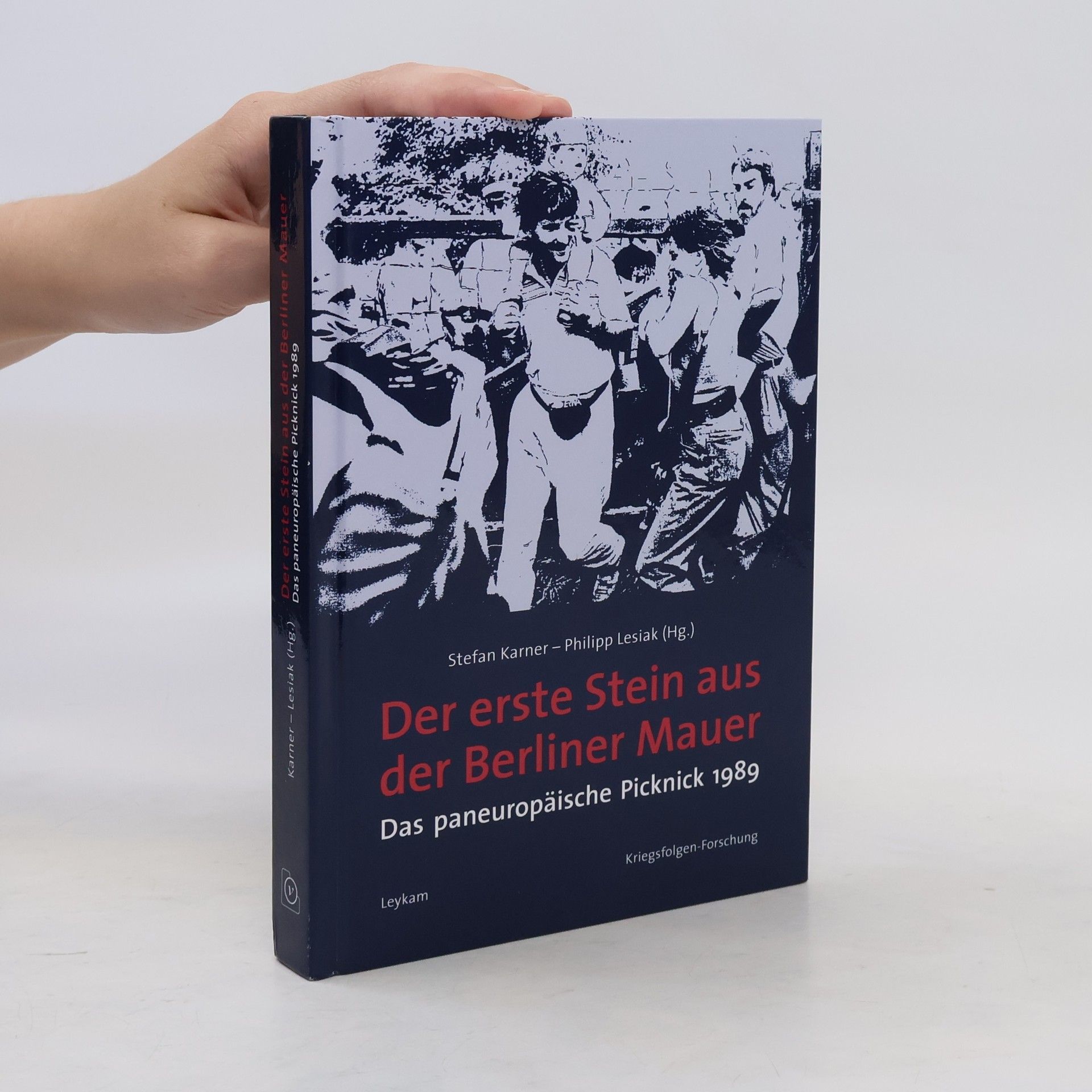 Stefan Karner Der erste Stein aus der Berliner Mauer