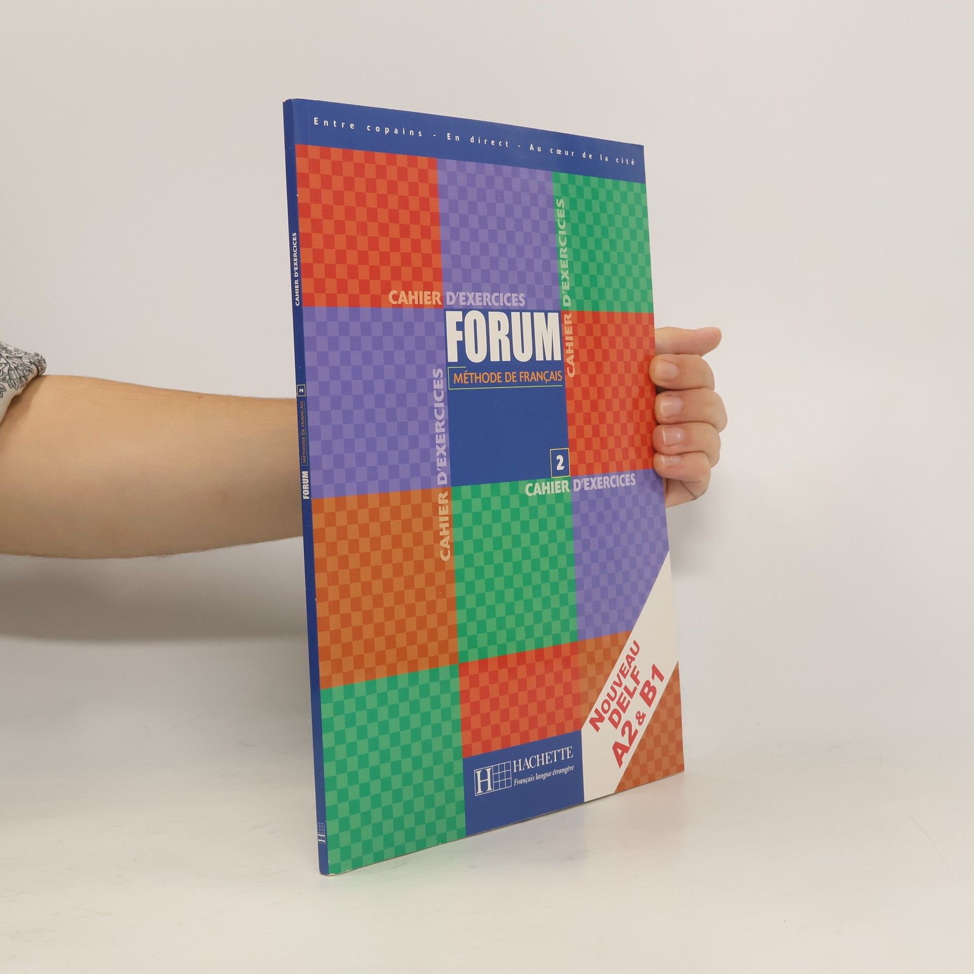 Autorenkollektiv Forum : méthode de francais 2 : cahier d'exercices