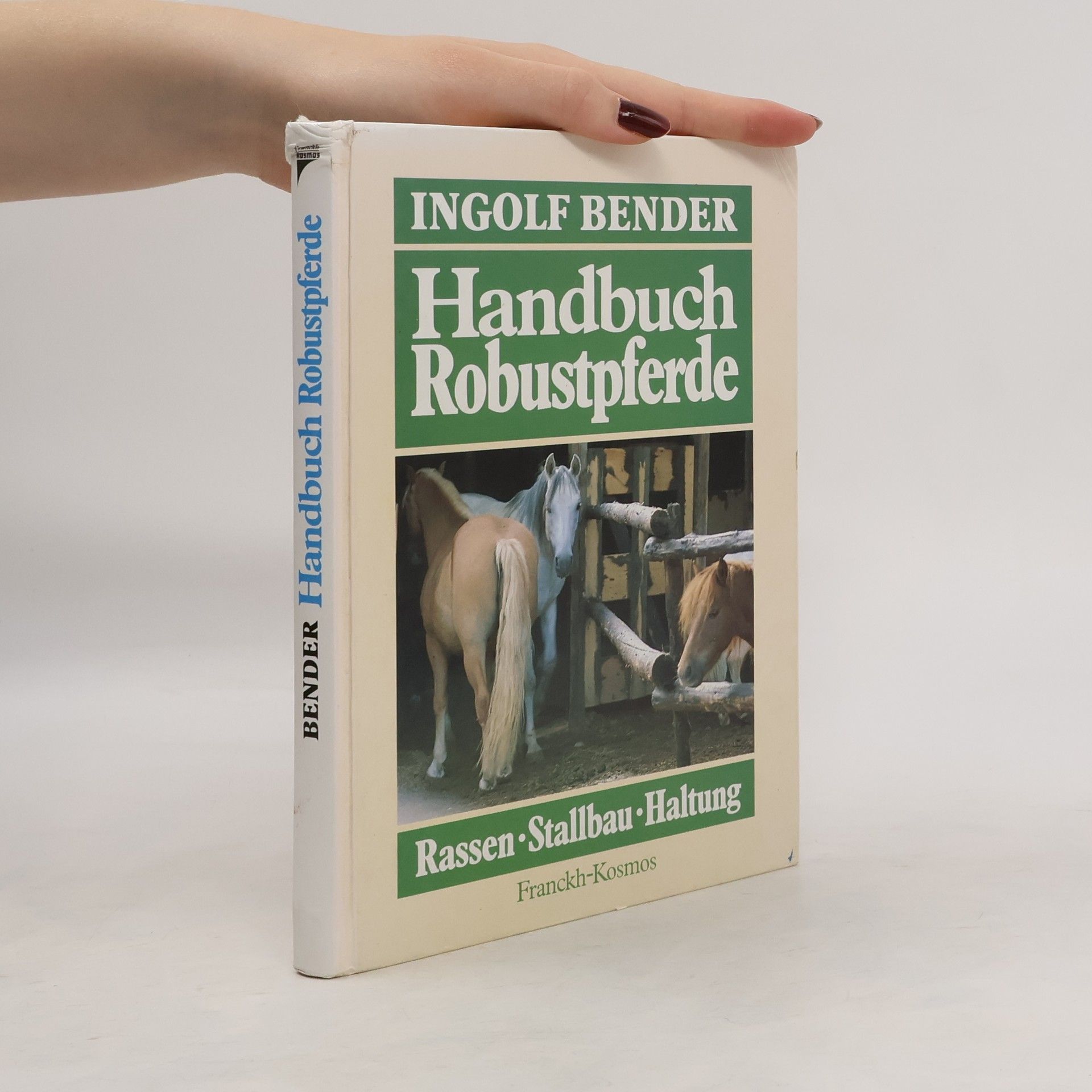Ingolf Bender Handbuch Robustpferde