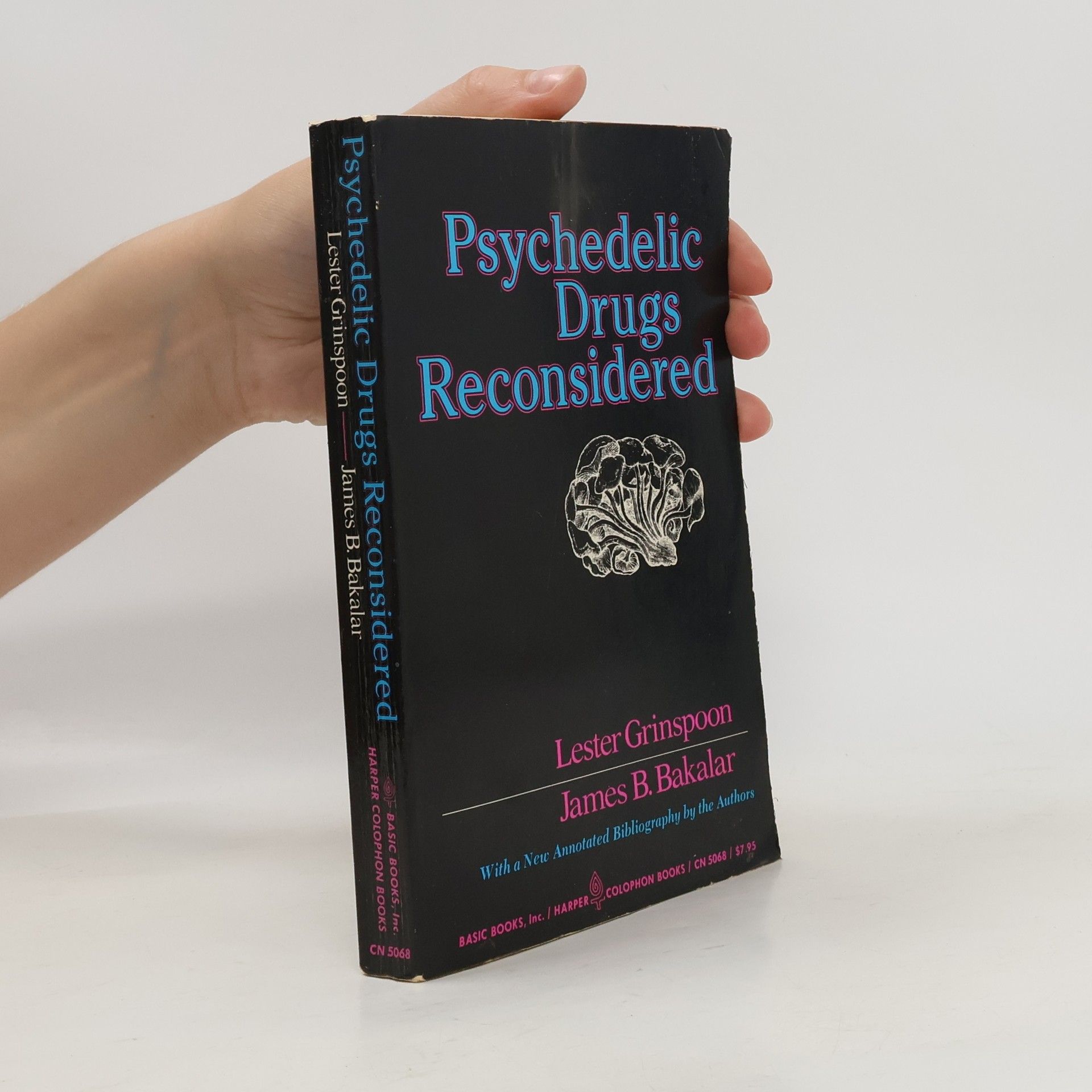 James B. Bakalar Psychedelic Drugs Reconsidered