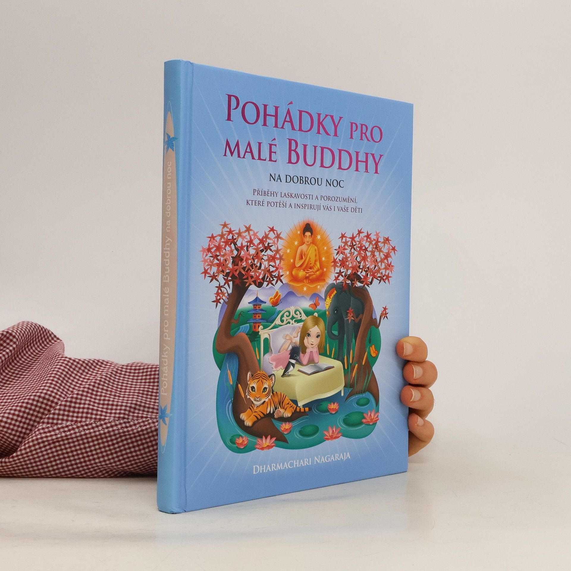 Dharmachari Nagaraja Pohádky pro malé Buddhy na dobrou noc