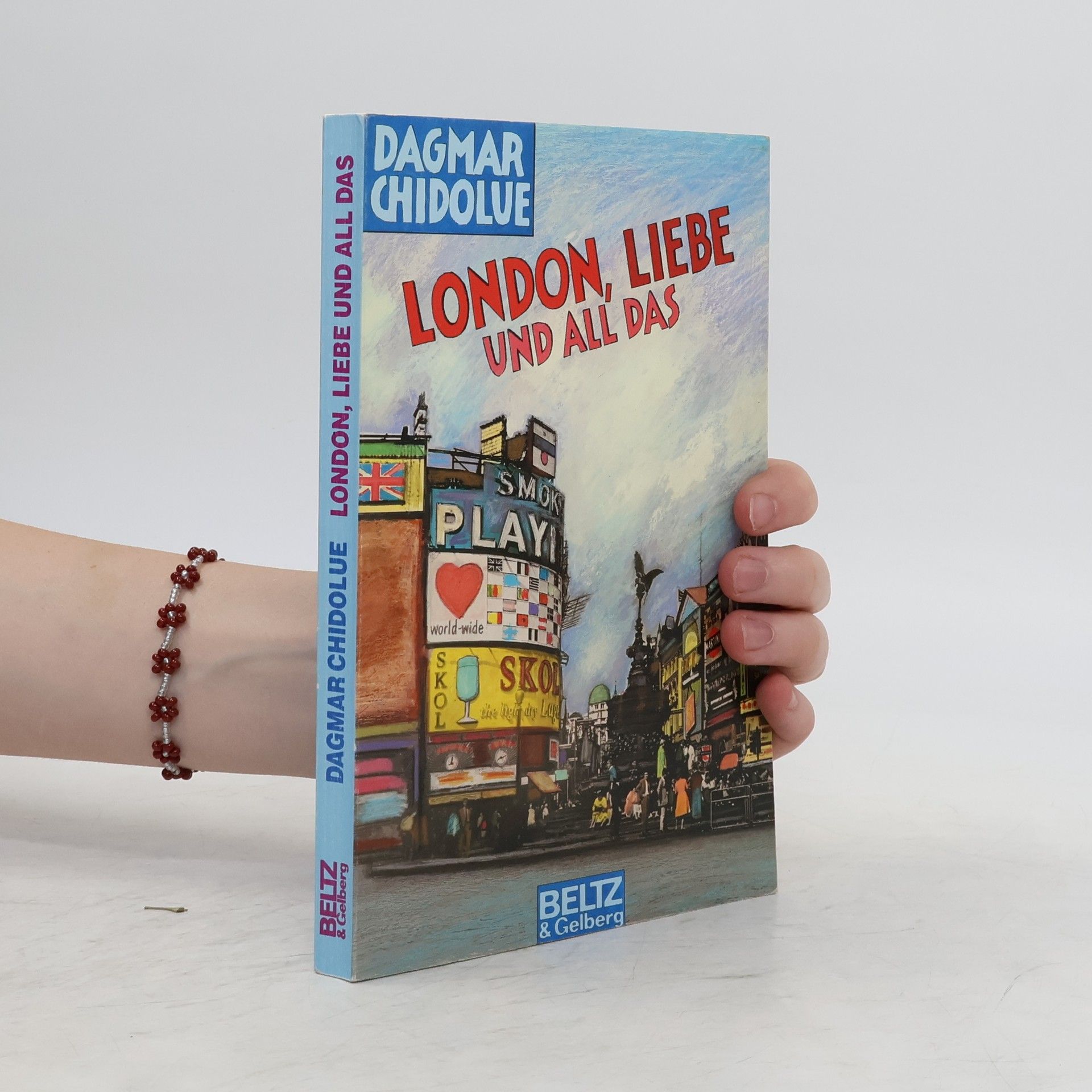 Dagmar Chidolue London, Liebe und all das