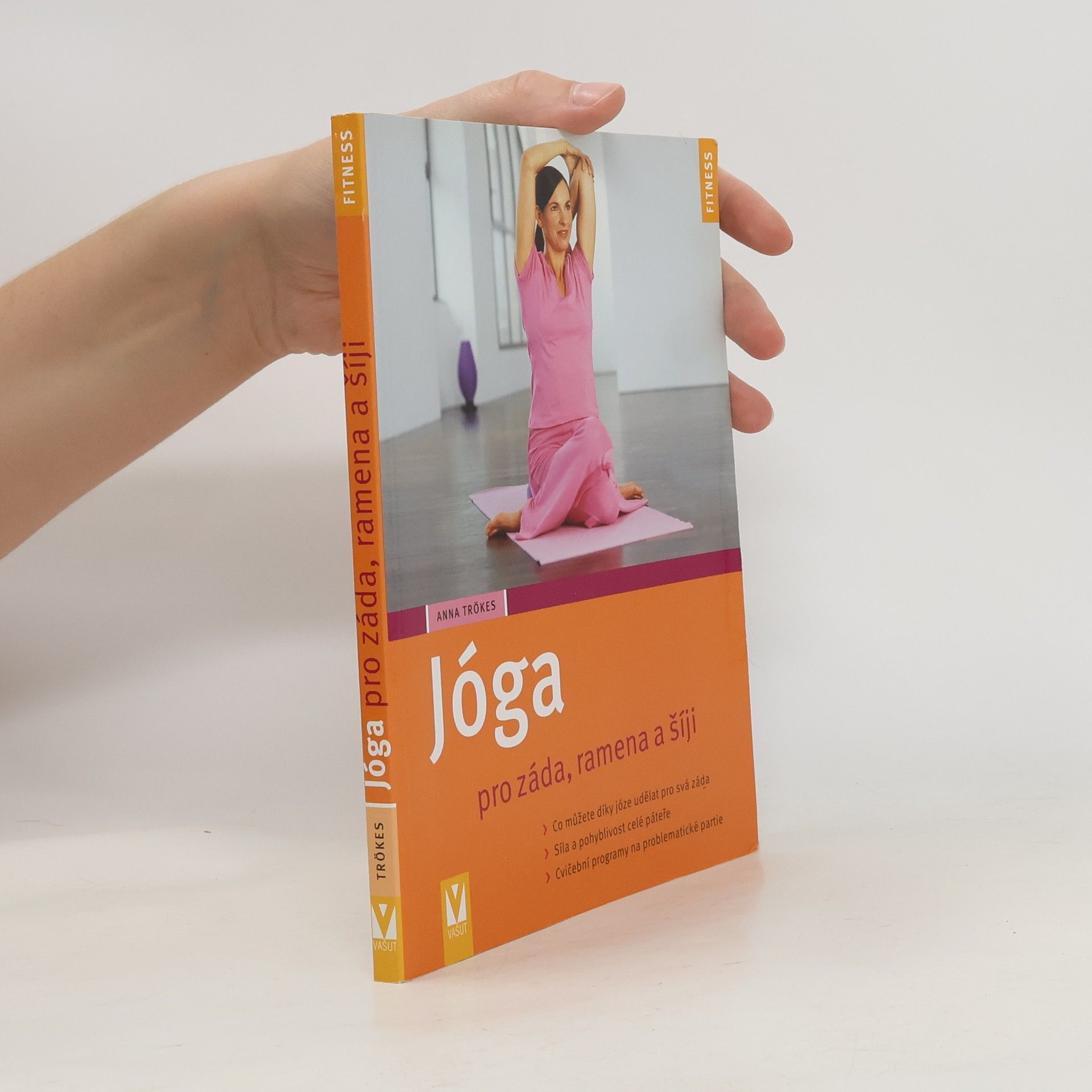 Anna Trökes Jóga pro záda, ramena a šíji