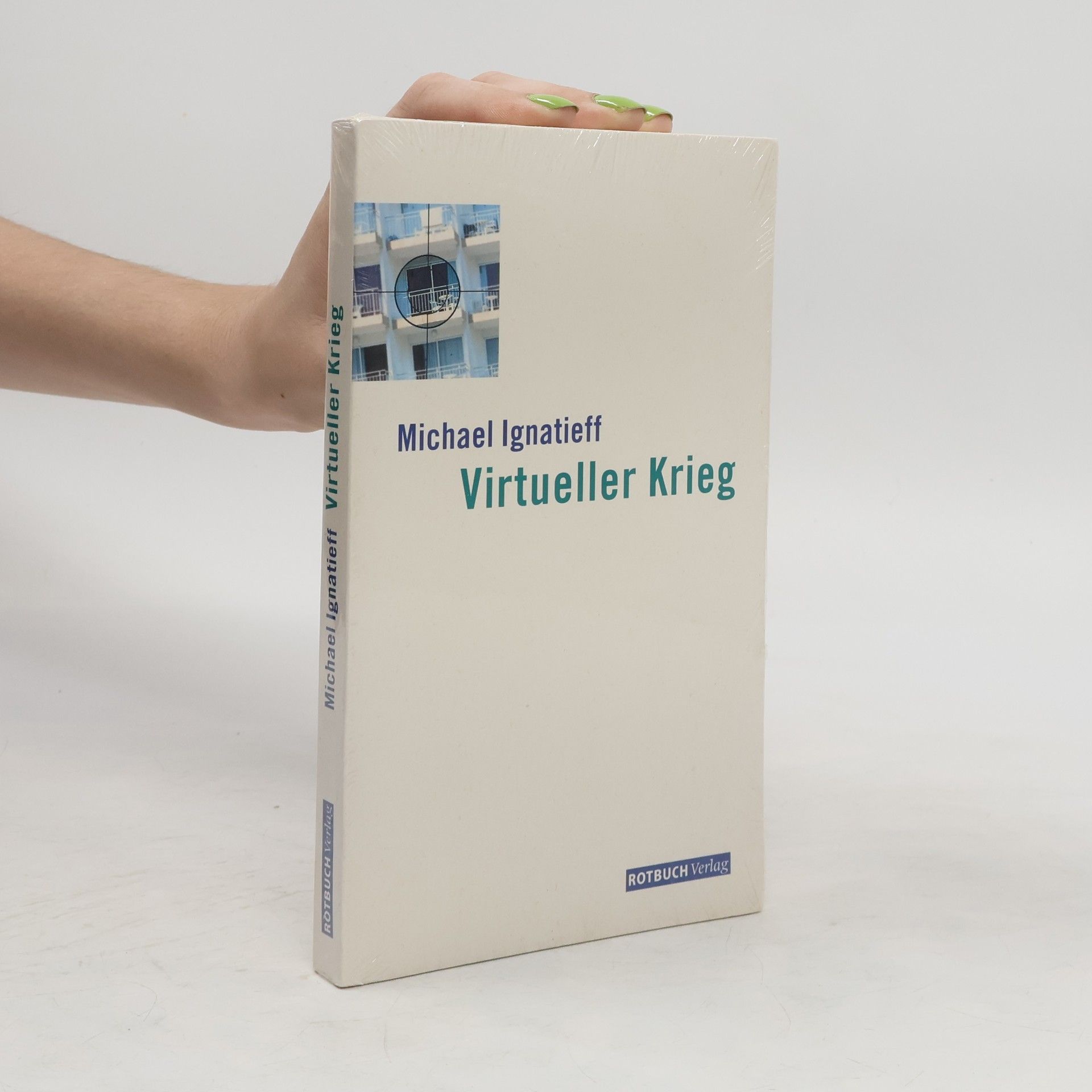 Michael Ignatieff Virtueller Krieg