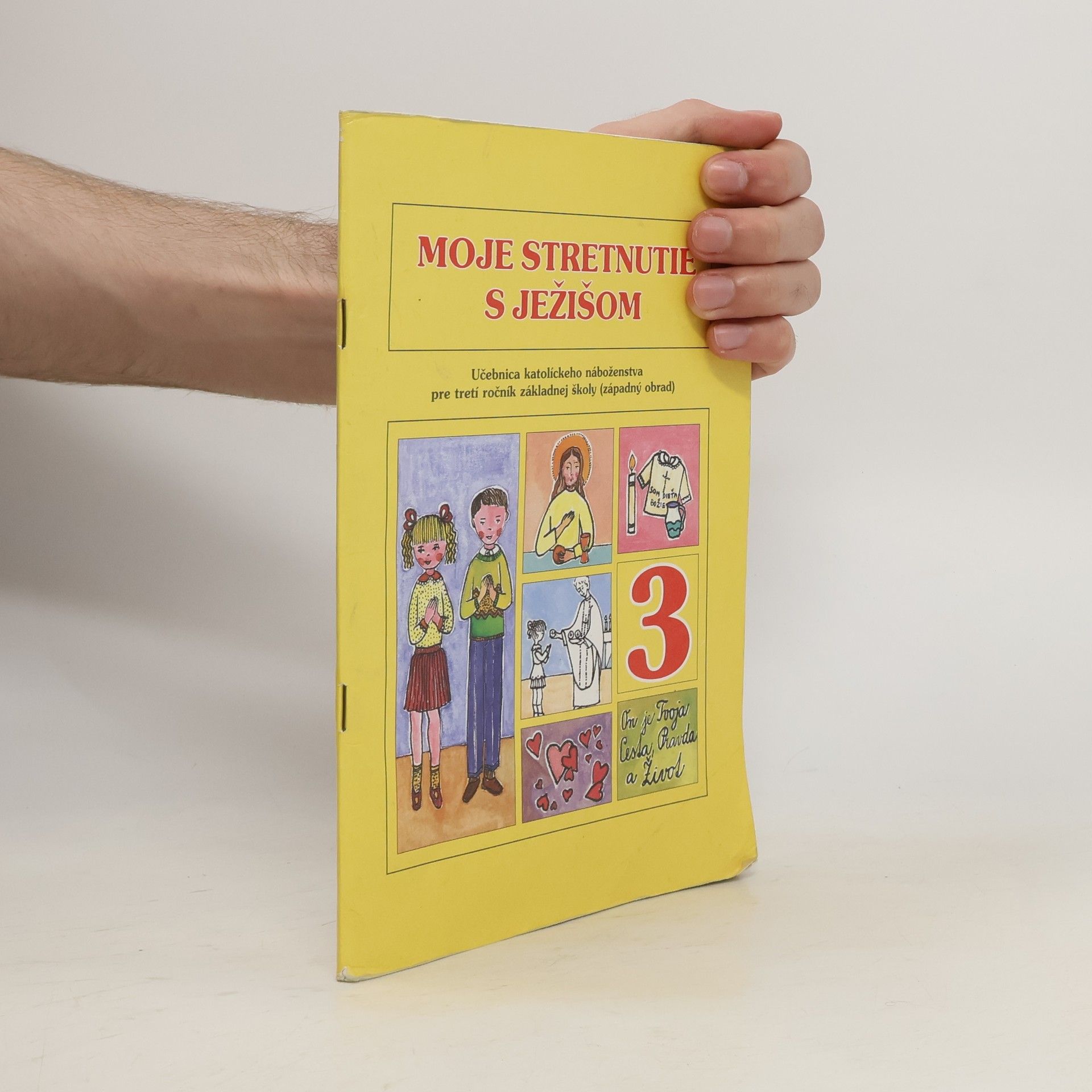 Collectif d'auteurs Moje stretnutie s Ježišom 3