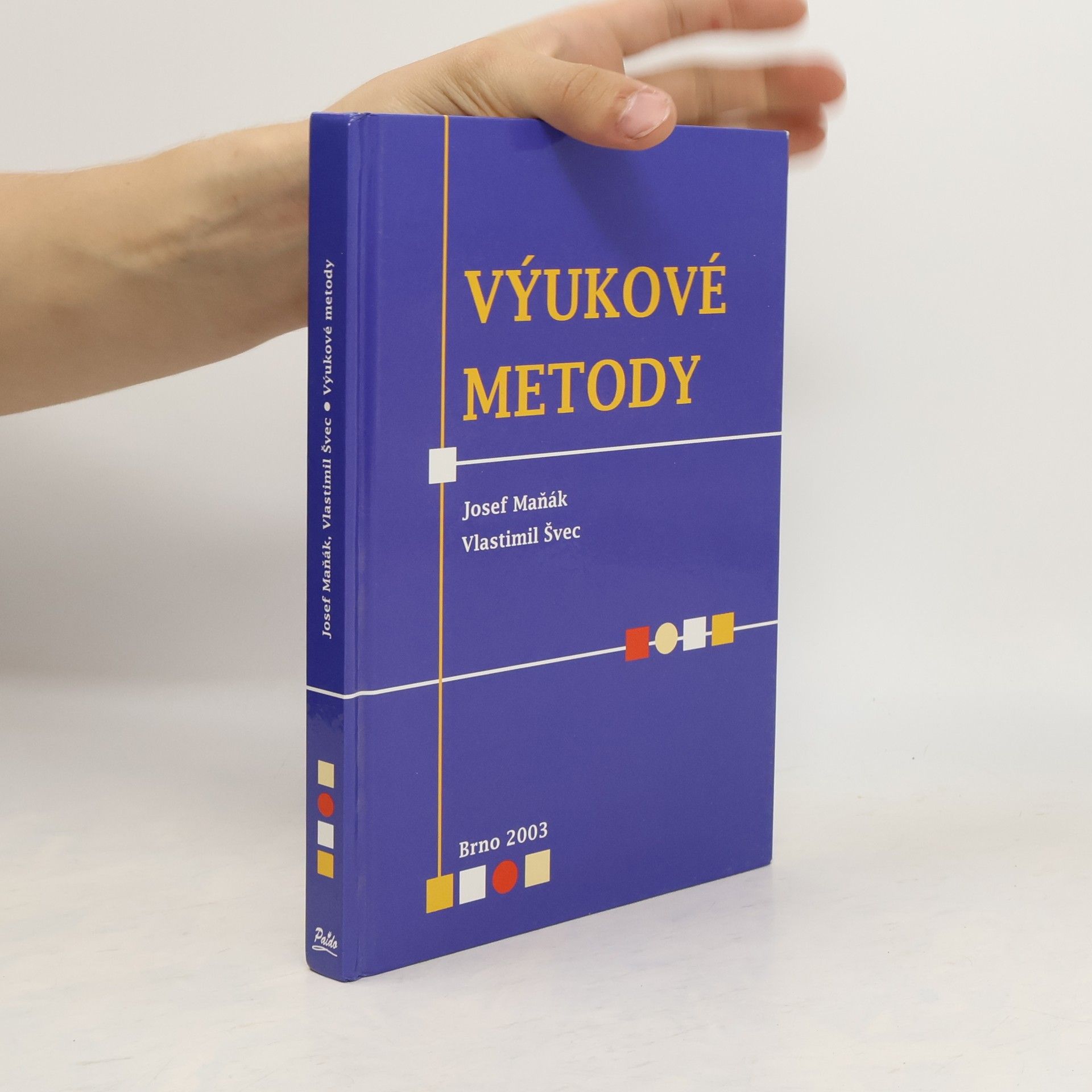 Josef Maňák Výukové metody