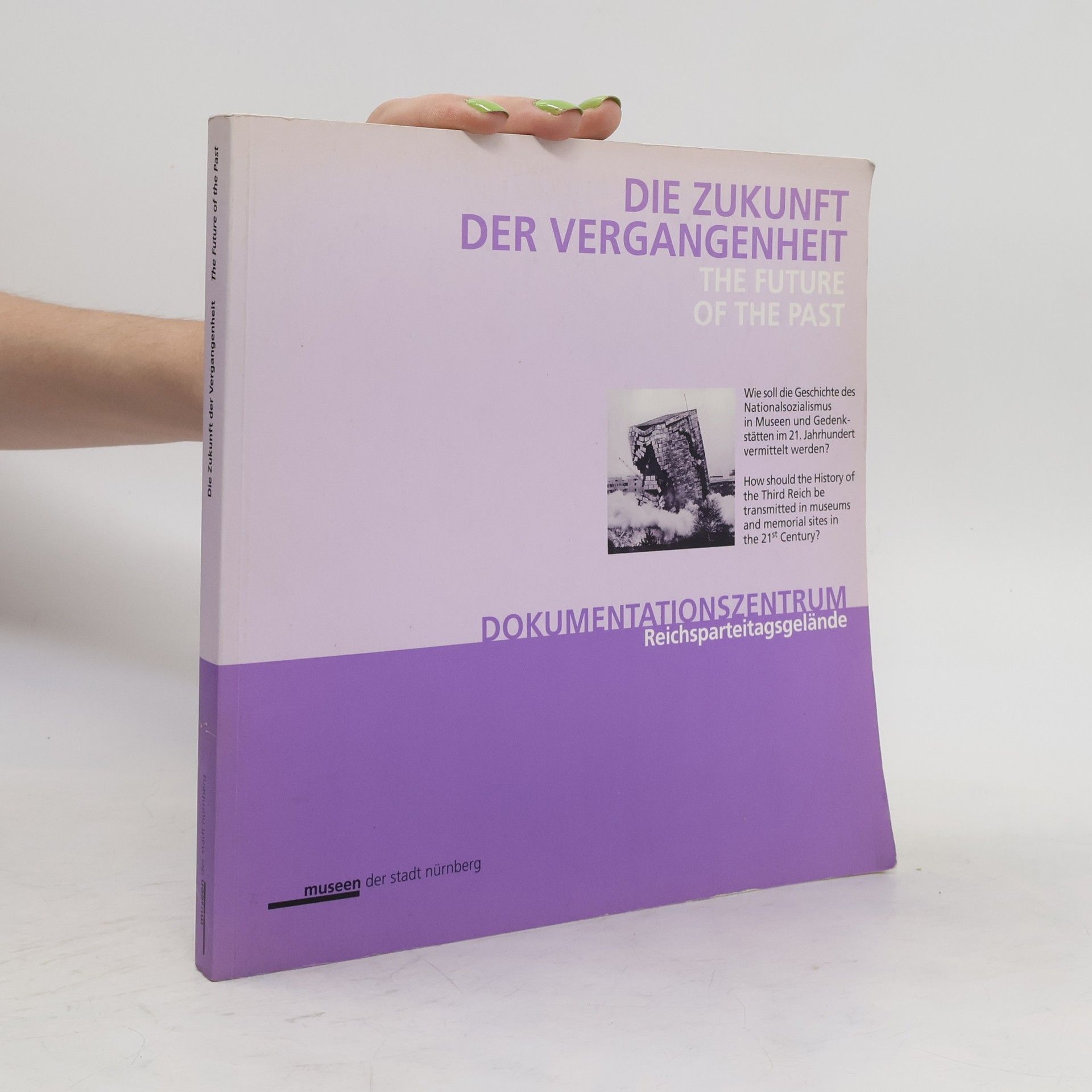 Franz Sonnenberger Die Zukunft der Vergangenheit