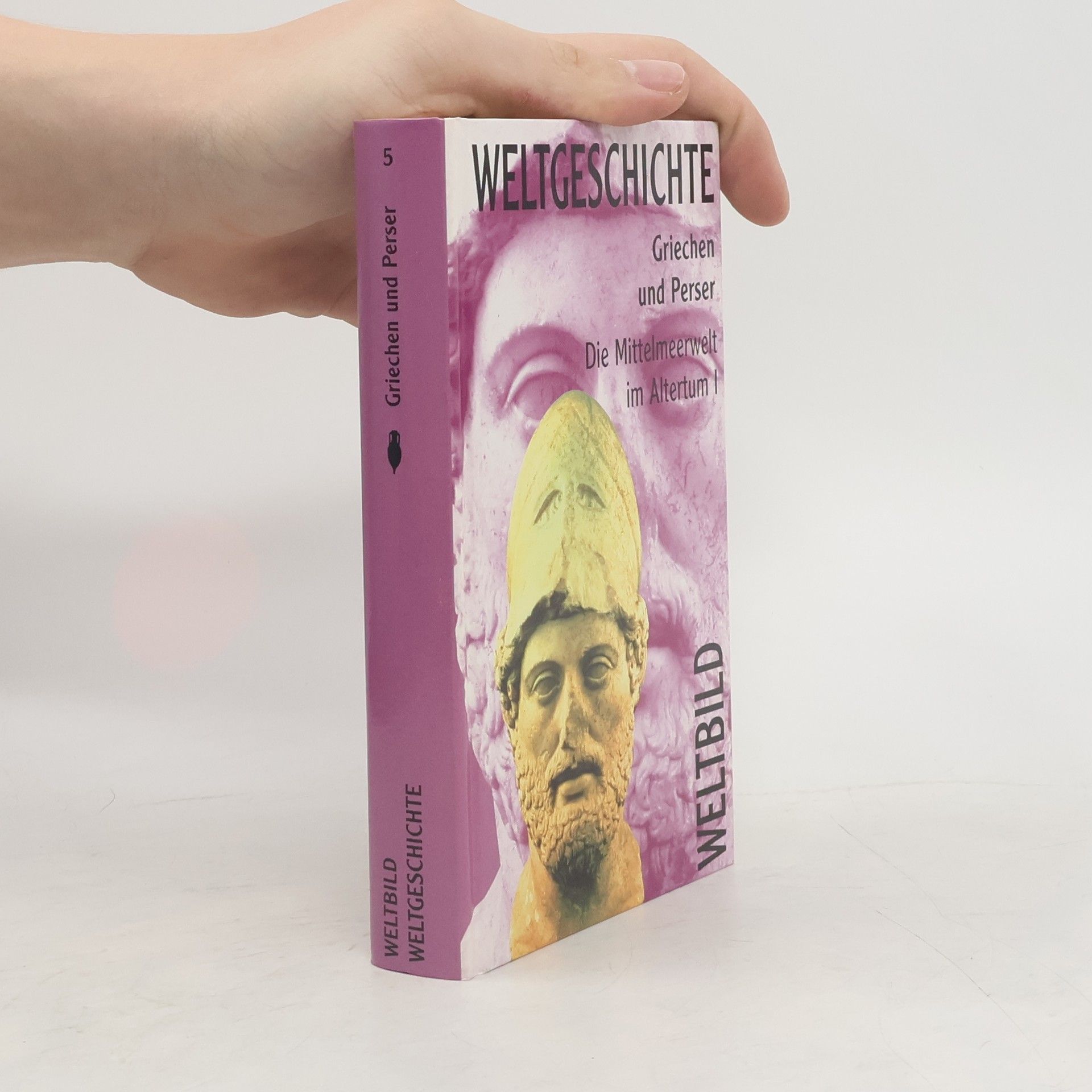 Collectif d'auteurs Weltgeschichte. Griechen und Perser