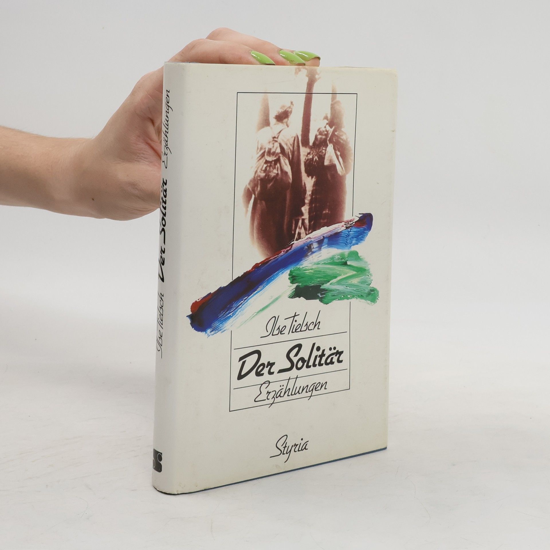 Ilse Tielsch Der Solitär