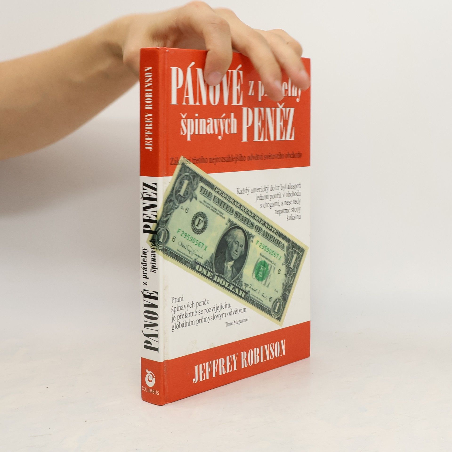 Jeffrey Robinson Pánové z prádelny špinavých peněz