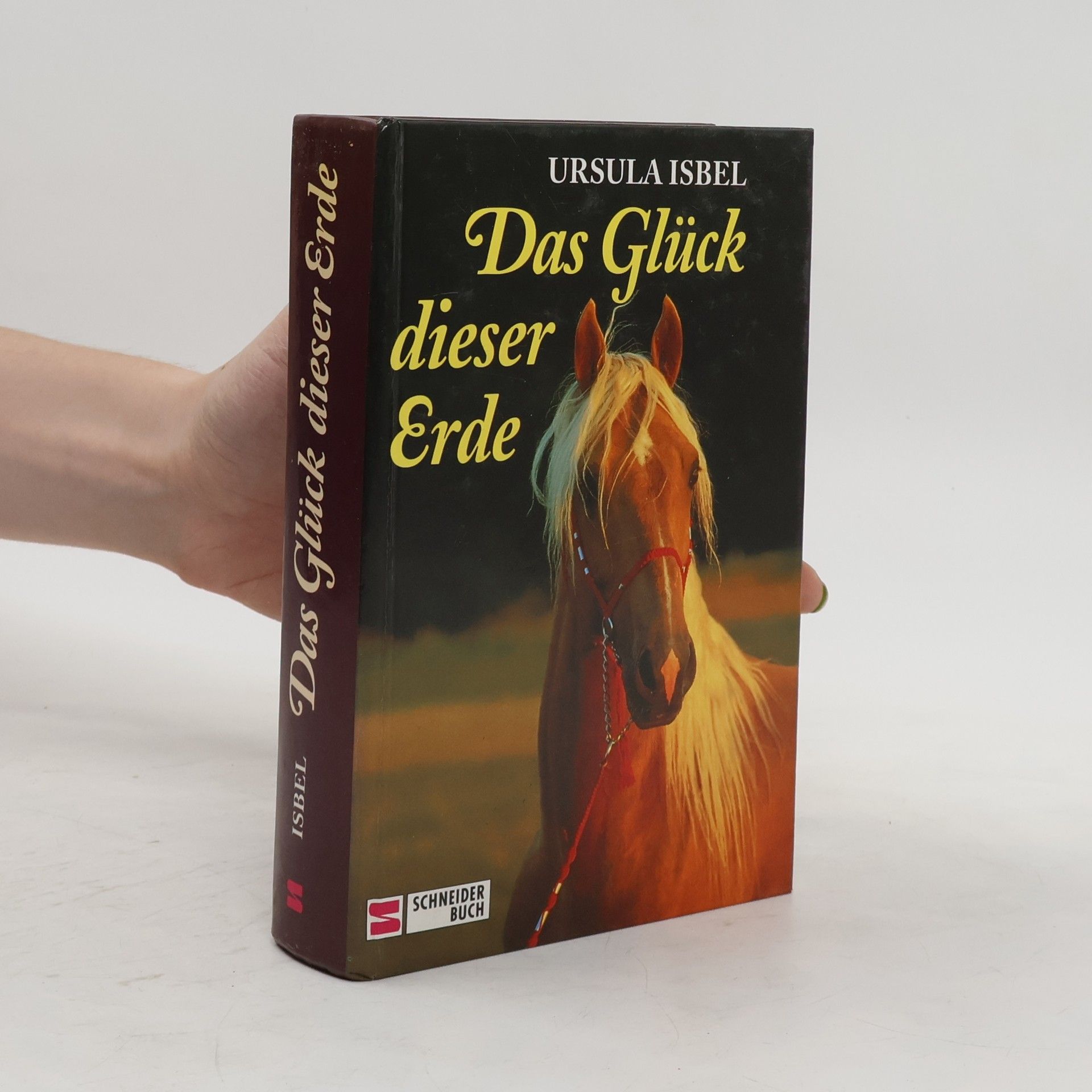 Ursula Isbel Das Glück dieser Erde