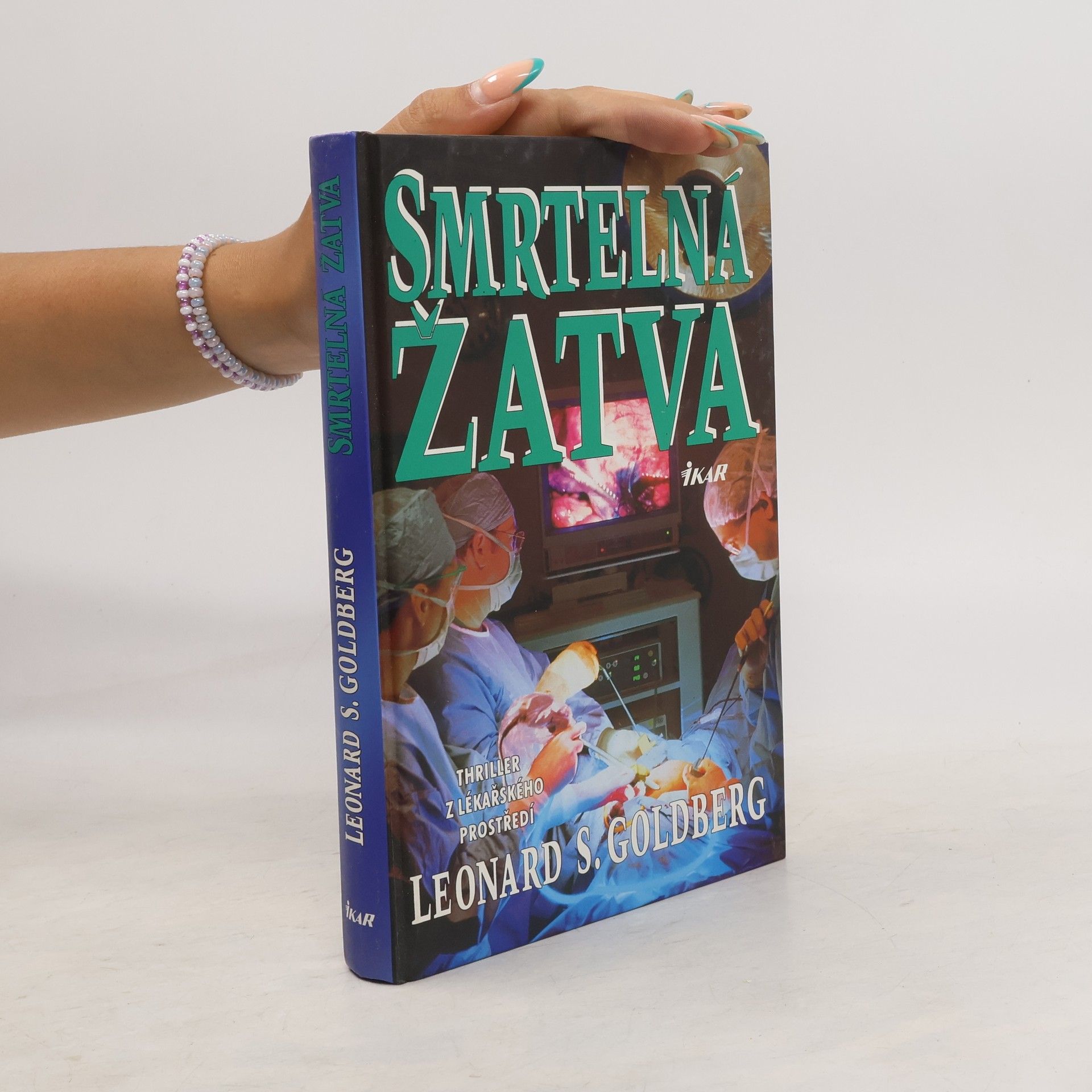 Leonard Stephen Goldberg Smrtelná žatva
