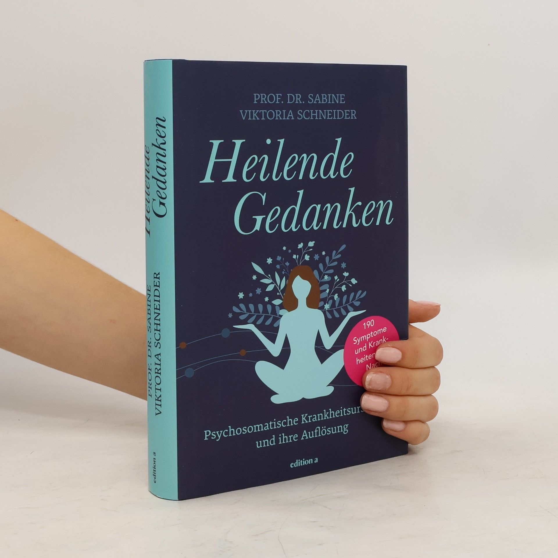 Sabine Schneider Heilende Gedanken