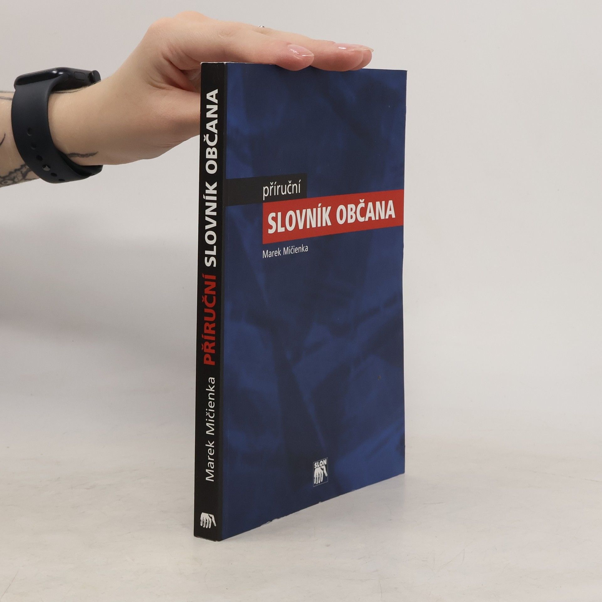Marek Mičienka Přiruční slovník občana