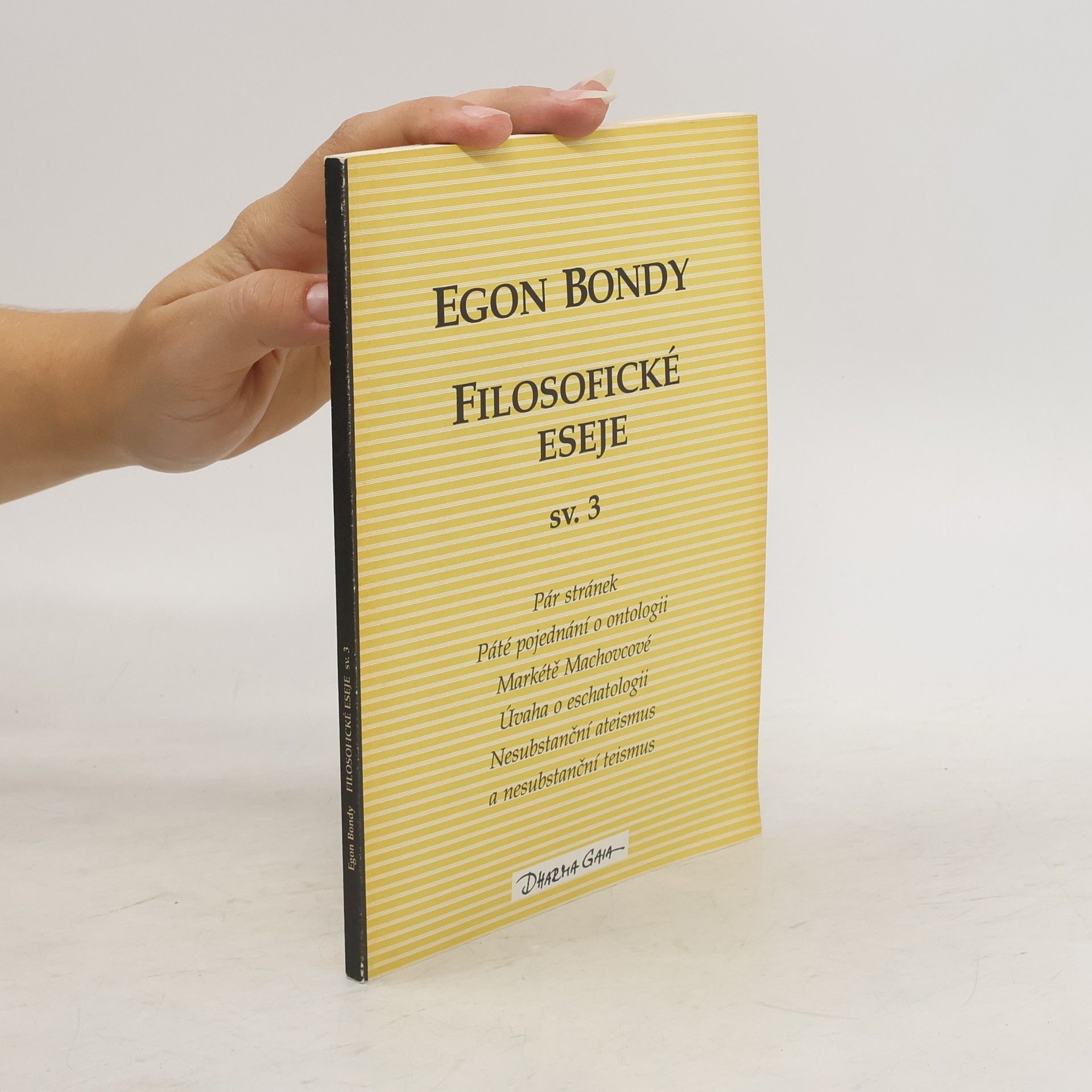 Egon Bondy Filosofické eseje. Sv. 3