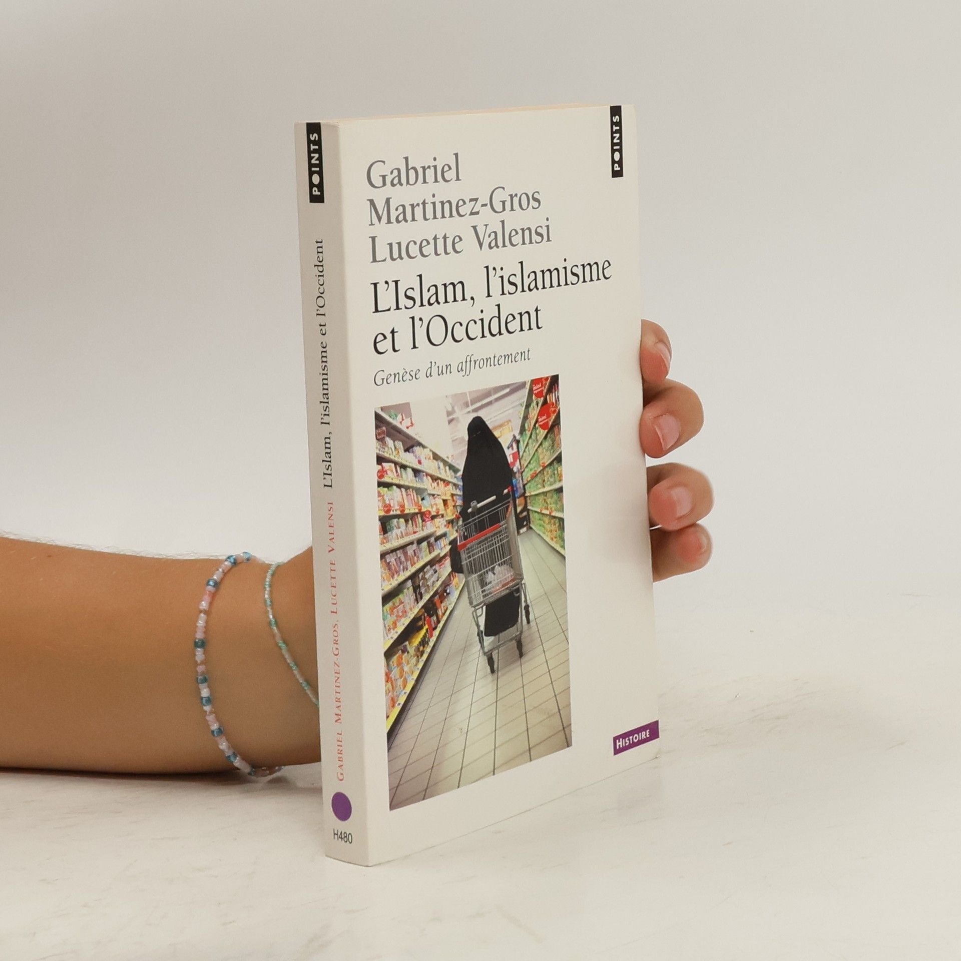 Gabriel Martinez Gros L'Islam, l'islamisme et l'Occident