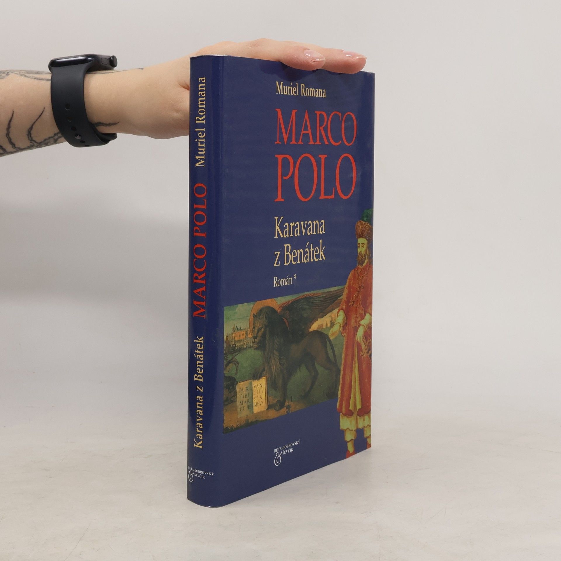 Muriel Romana Marco Polo: Karavana z Benátek