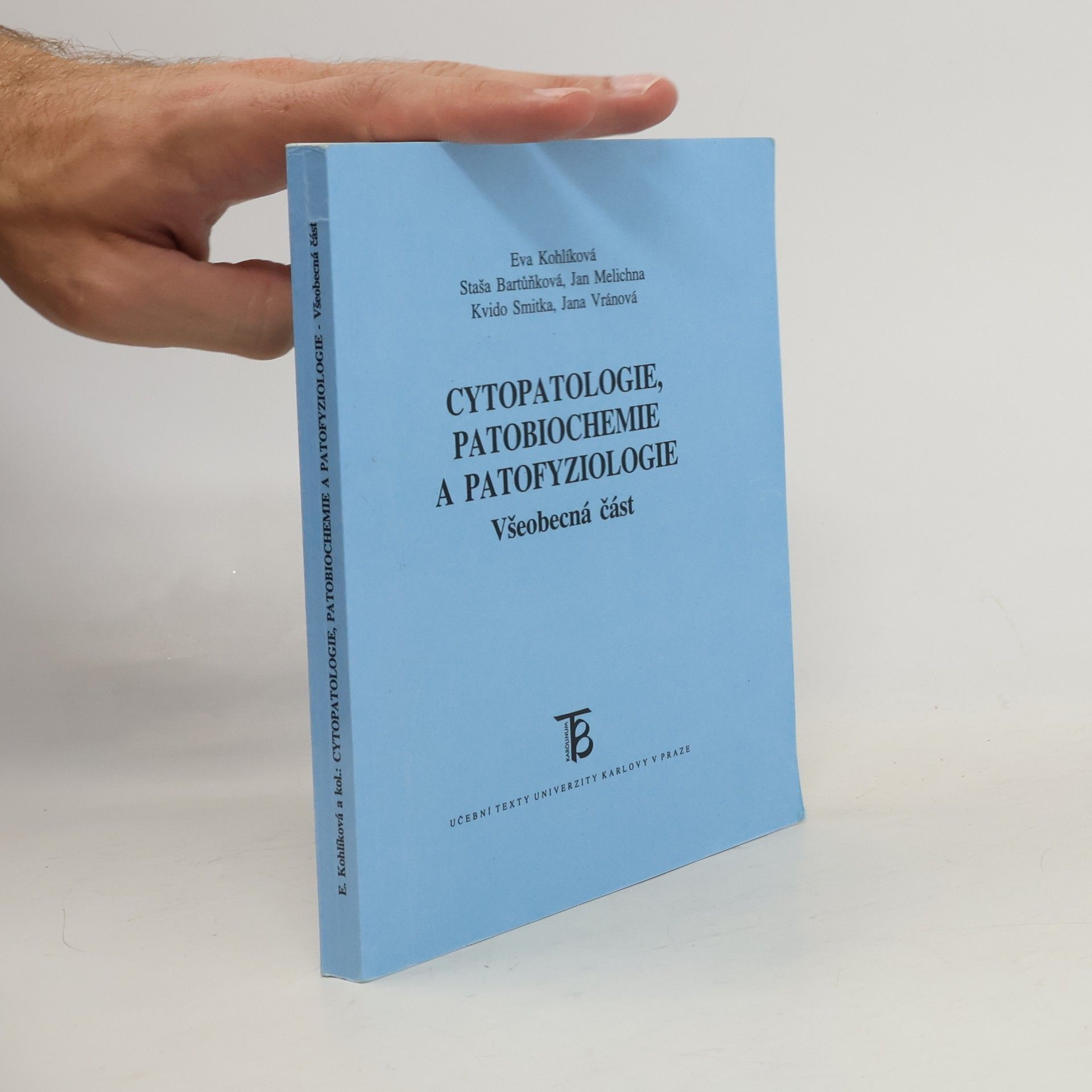 Auteurscollectief Cytopatologie, patobiochemie a patofyziologie. Všeobecná část