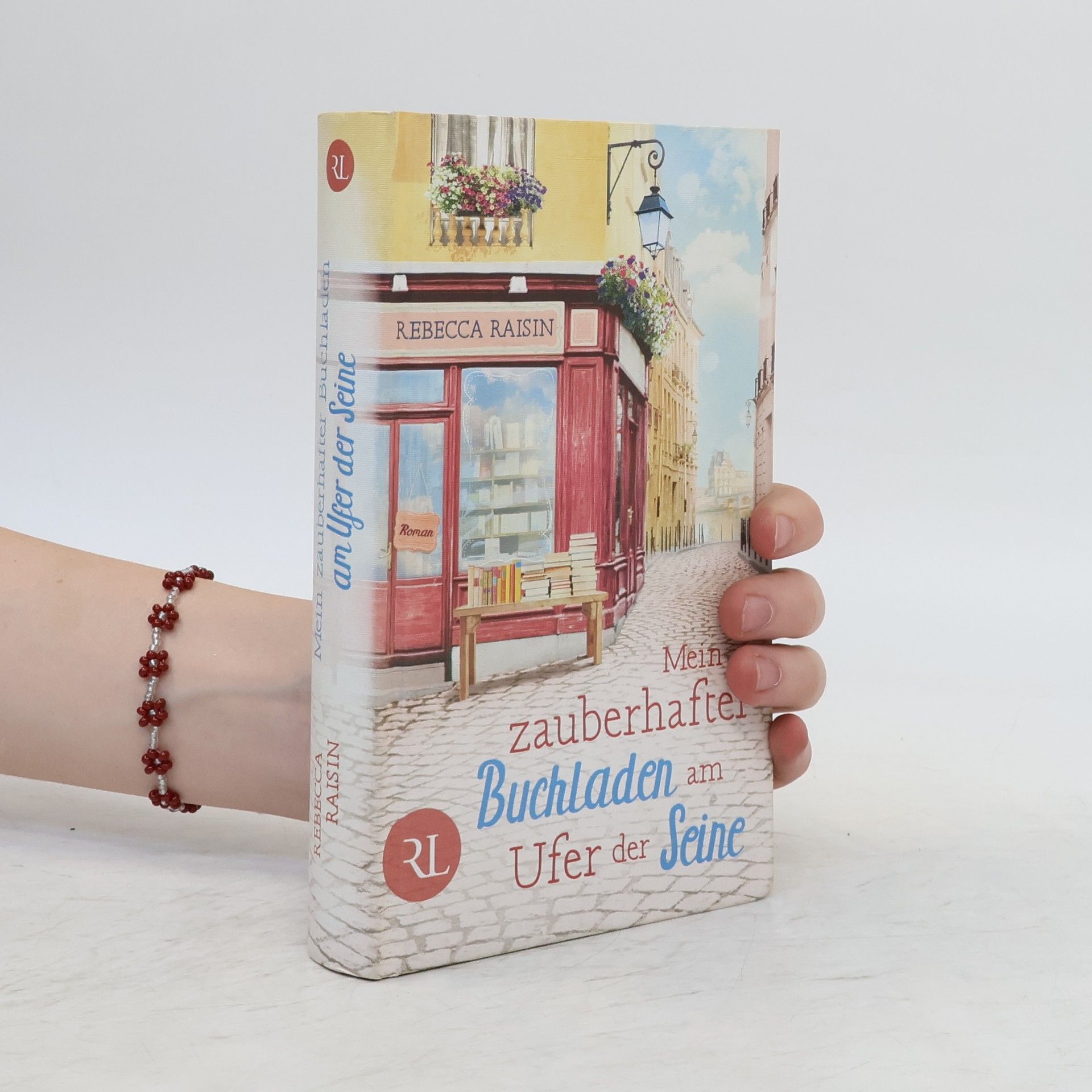 Rebecca Raisin Mein zauberhafter Buchladen am Ufer der Seine