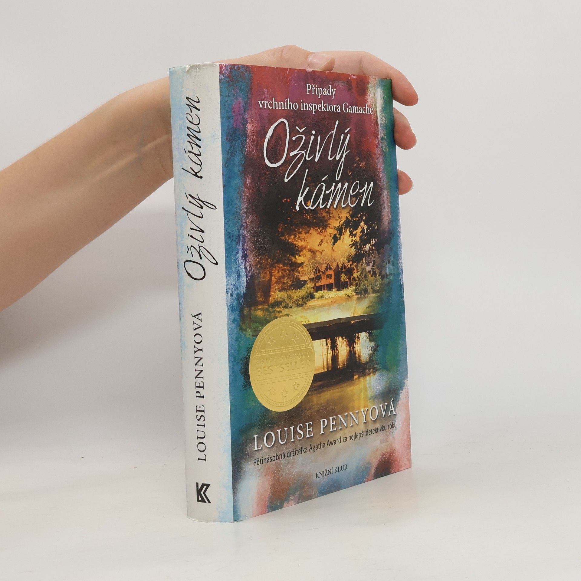 Louise Penny Oživlý kámen