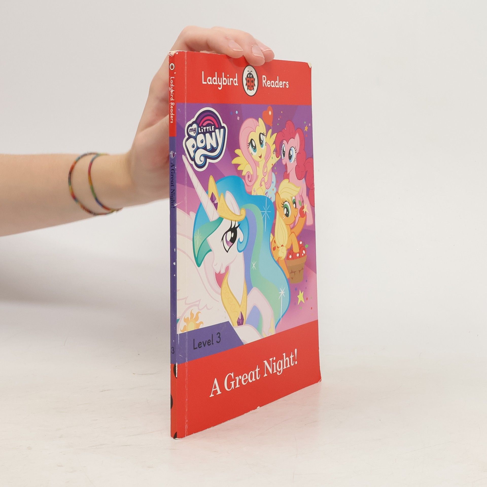 Kolektiv autorů My Little Pony: A Great Night! - Ladybird Readers Level 3