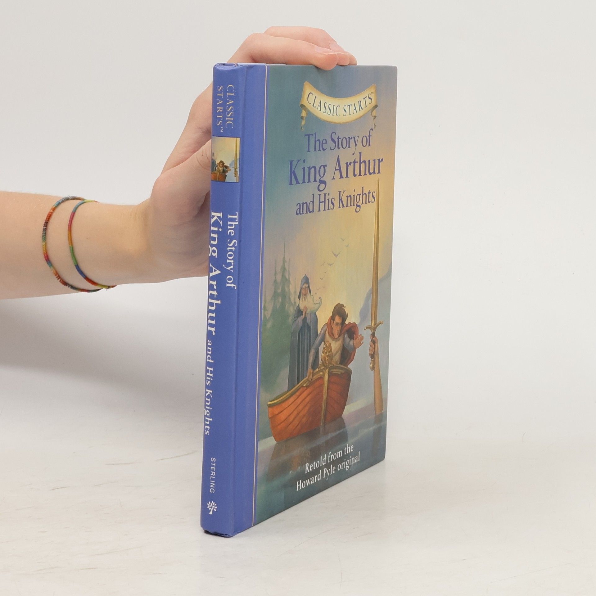 Howard Pyle Classic Starts (R): The Story of King Arthur & His Knights