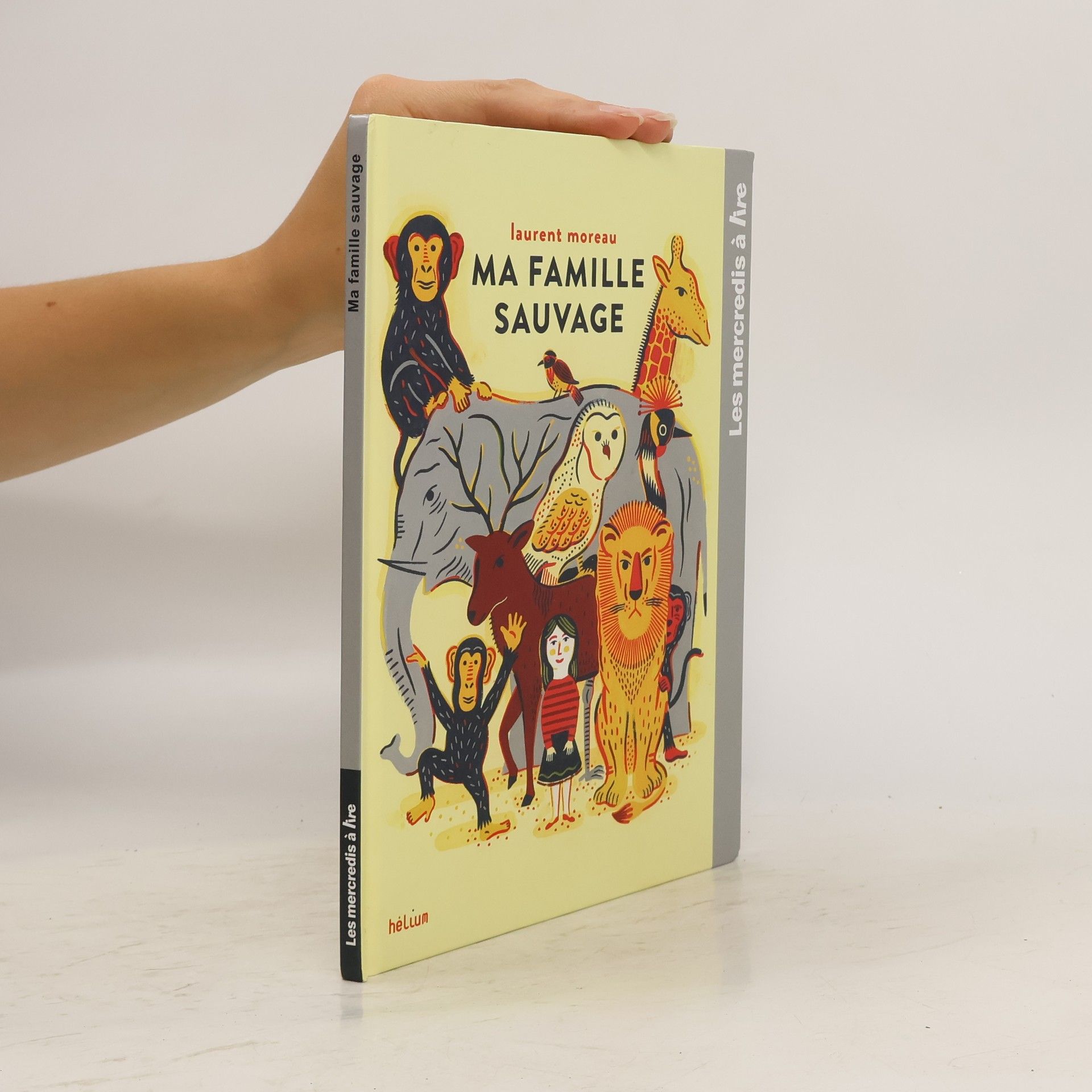 Collectif d'auteurs Ma famille sauvage