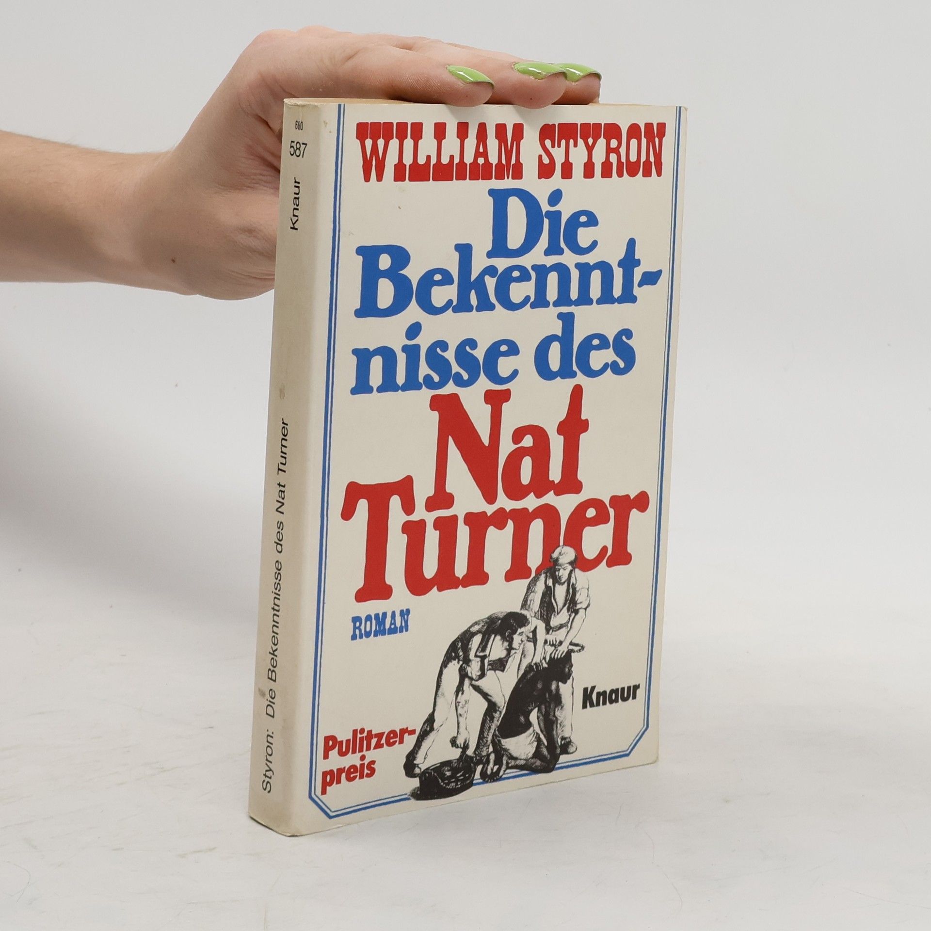William Styron Die Bekenntnisse des Nat Turner