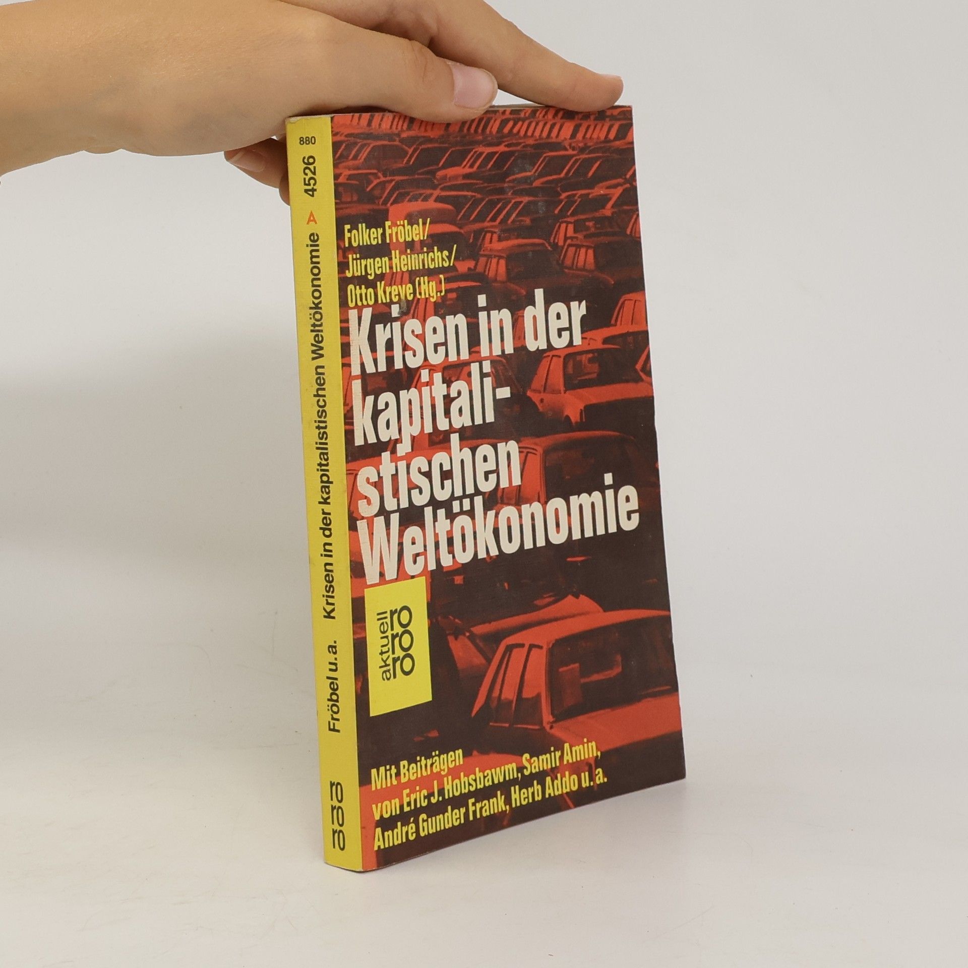 Folker Fröbel Krisen in der kapitalistischen Weltökonomie