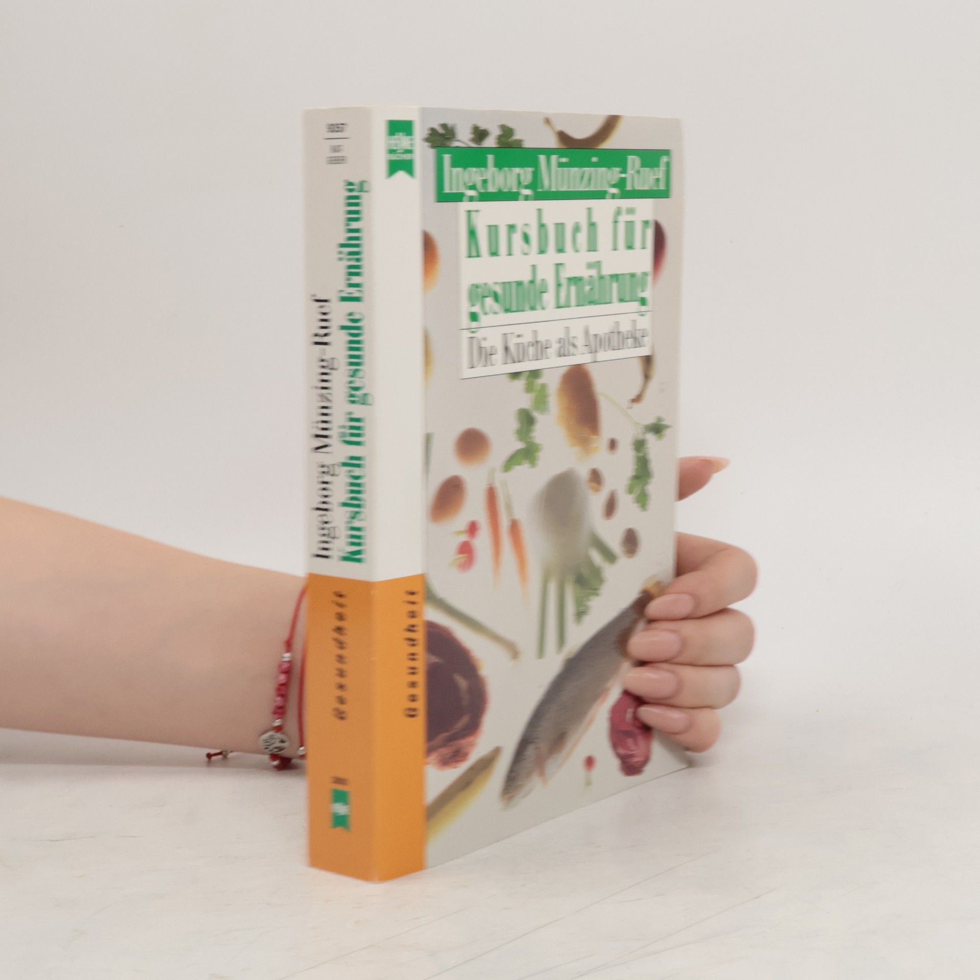 Ingeborg Münzing-Ruef Kursbuch für gesunde Ernährung