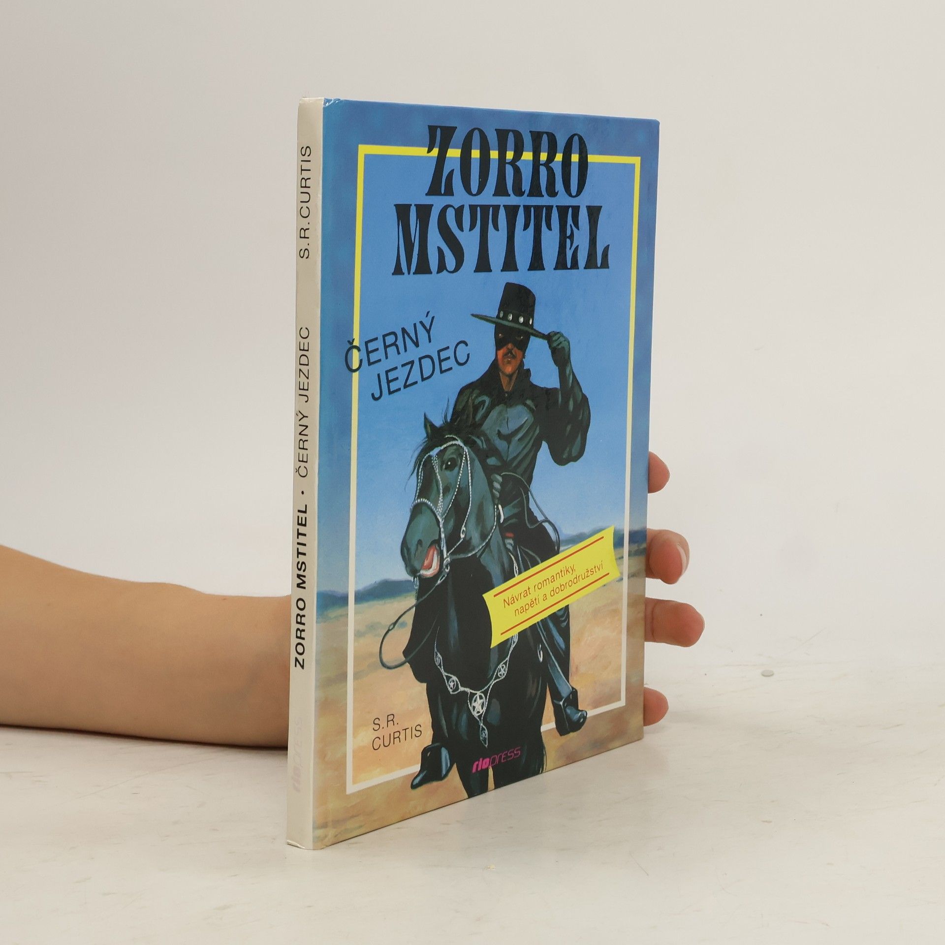 S. R. Curtis Zorro mstitel - Černý jezdec
